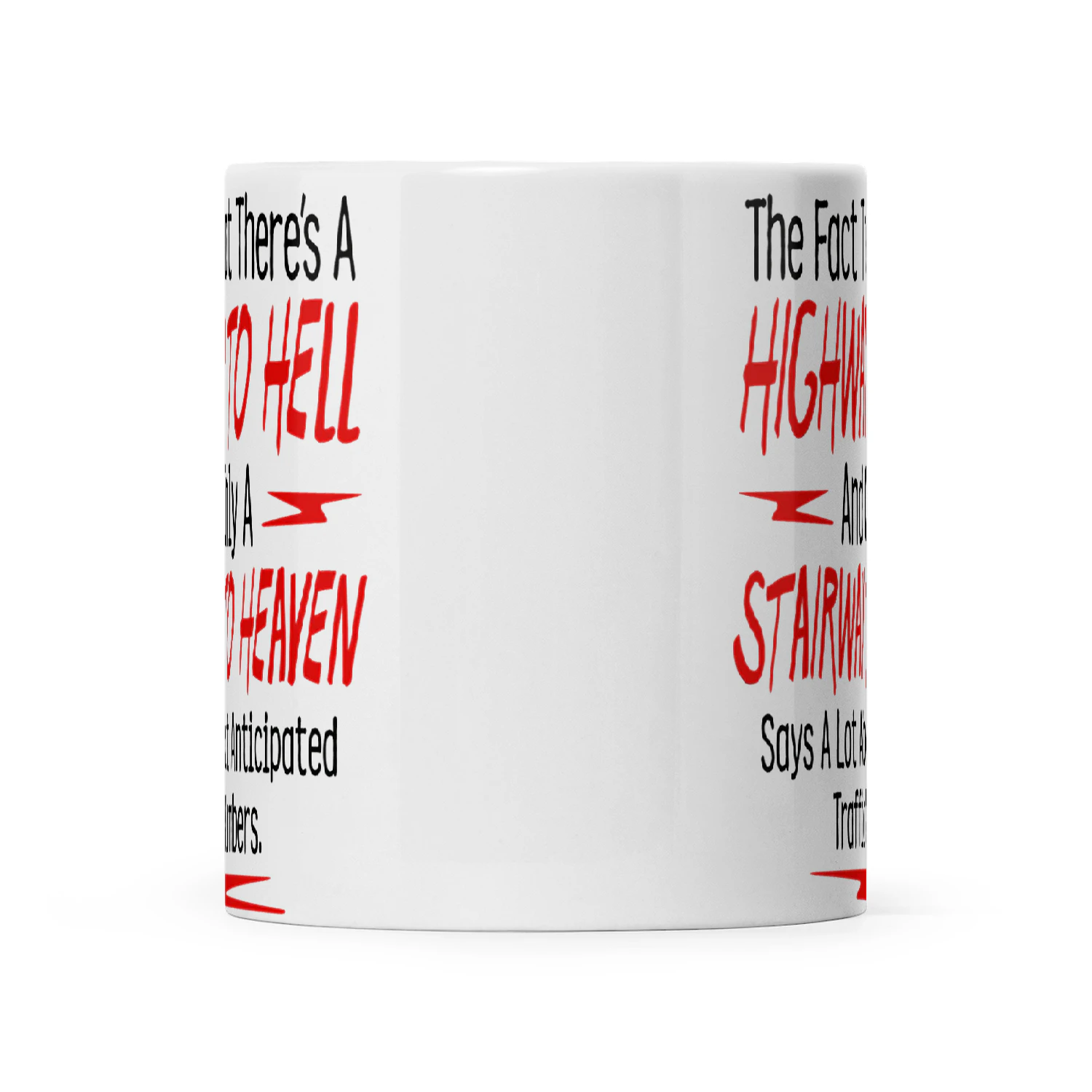 The Fact That There’s A Highway To Hell And Only A Stairway To Heaven Says A Lot About Anticipated Traffic Numbers