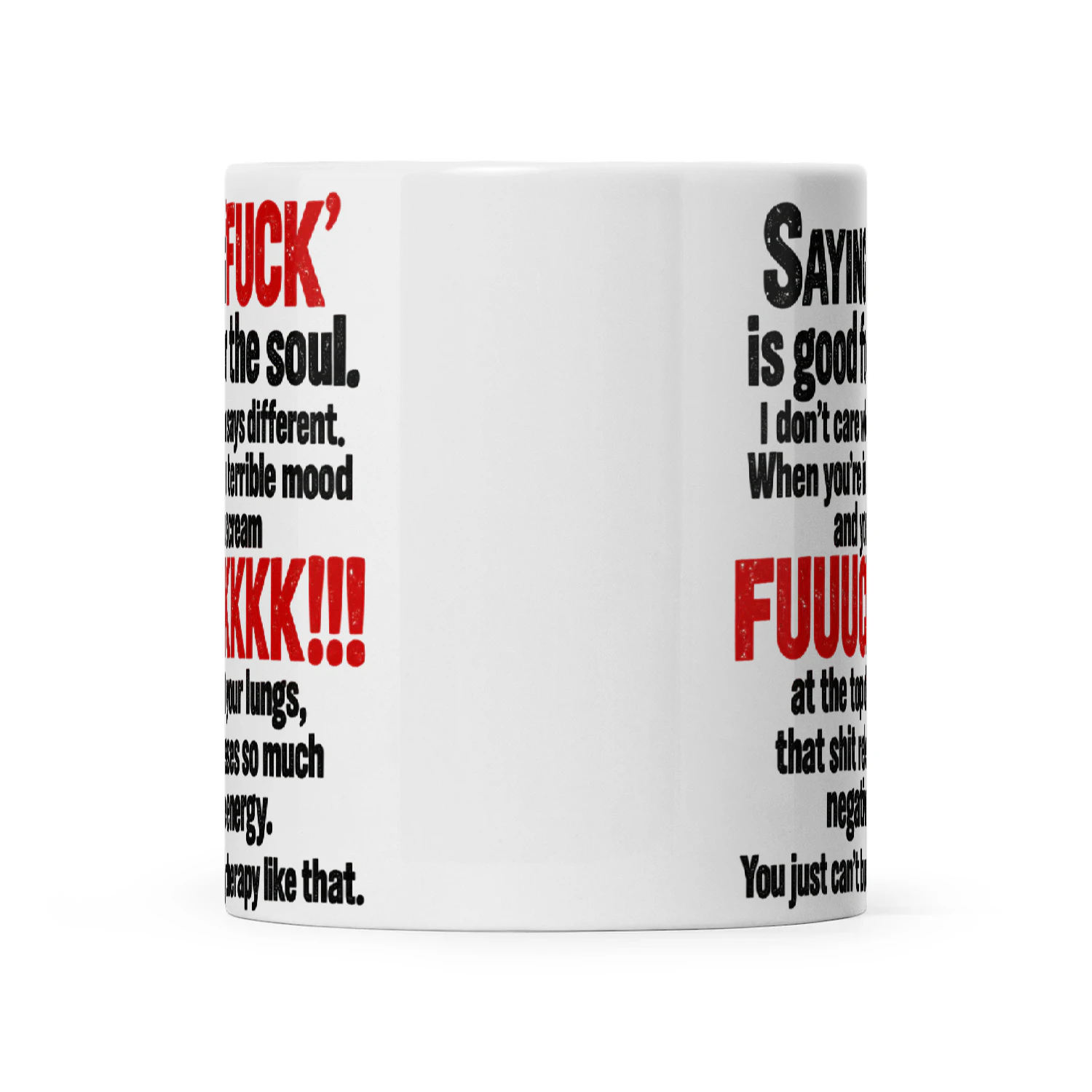 Quote Saying Fuck Is Good For The Soul I Don’t Care Who Says Different When You’re In A Terrible Mood And You Scream Fuuuckkkk