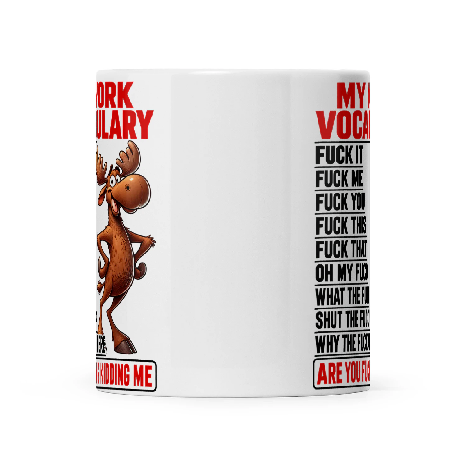 Moose My Work Vocabulary Fuck It Fuck Me Fuck You