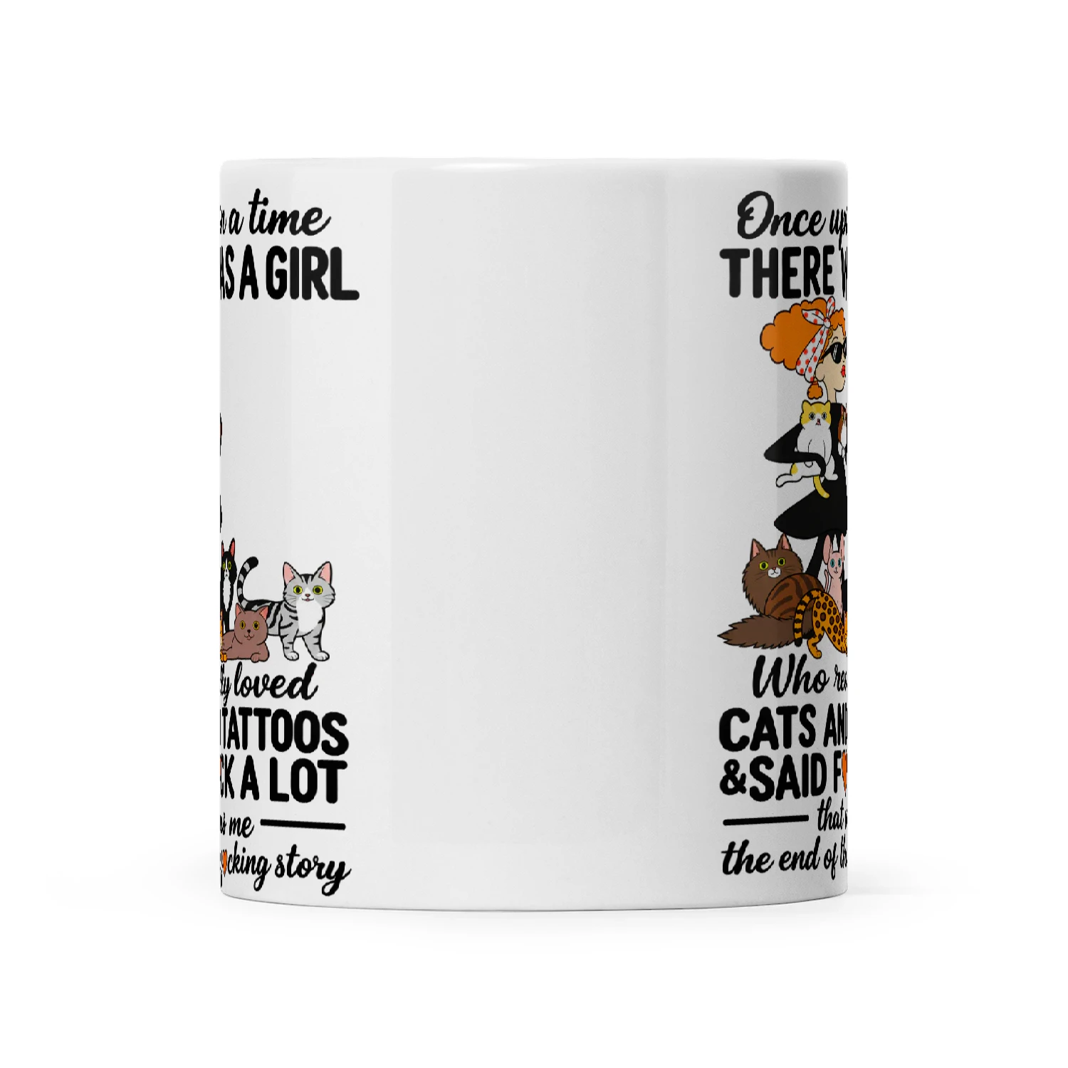 Cat Once Upon A Time There Was A Girl Who Really Loved Cats And Tattoos