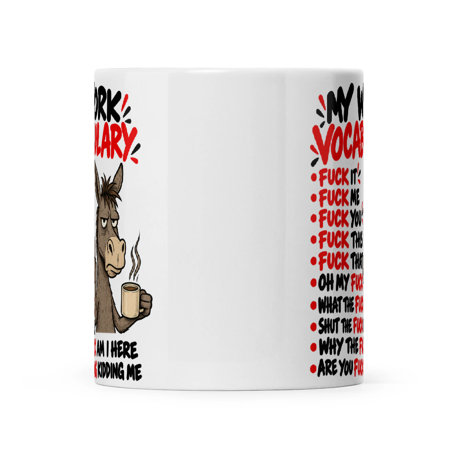 Donkey My Work Vocabulary Fuck It Fuck Me Fuck You Fuck This Fuck That