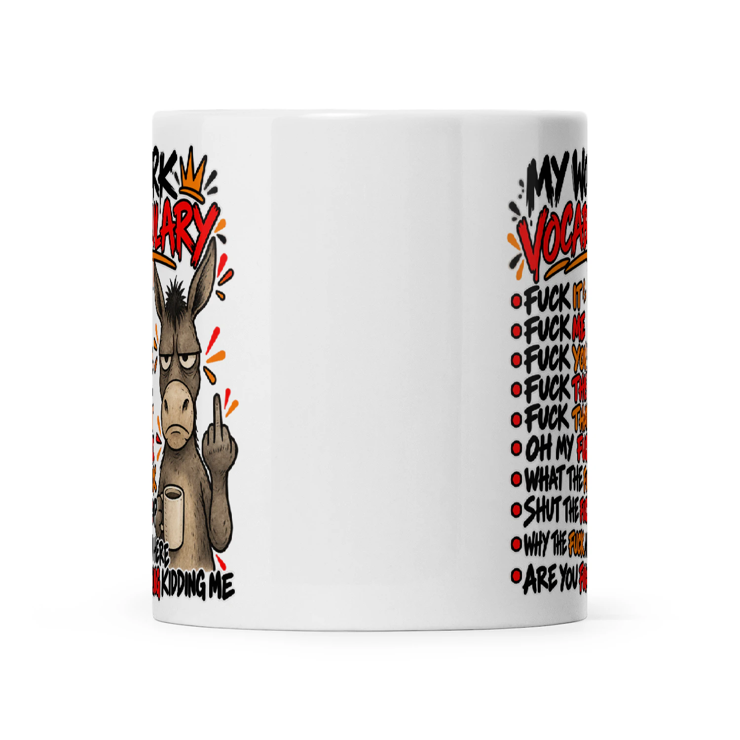 Donkey My Work Vocabulary Fuck It Fuck Me Fuck You Fuck This Fuck That