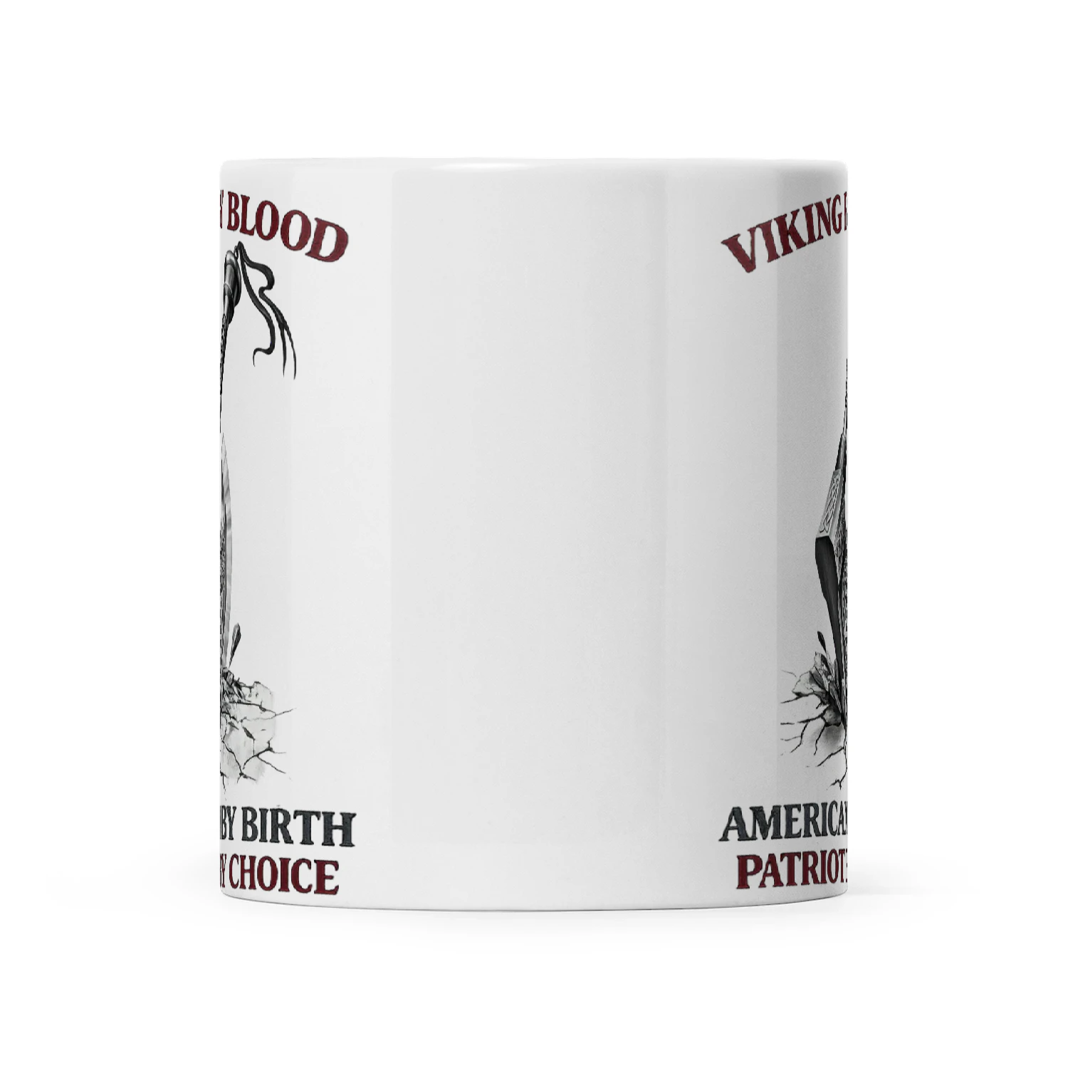 Viking By Blood American By Birth Patriot By Choice