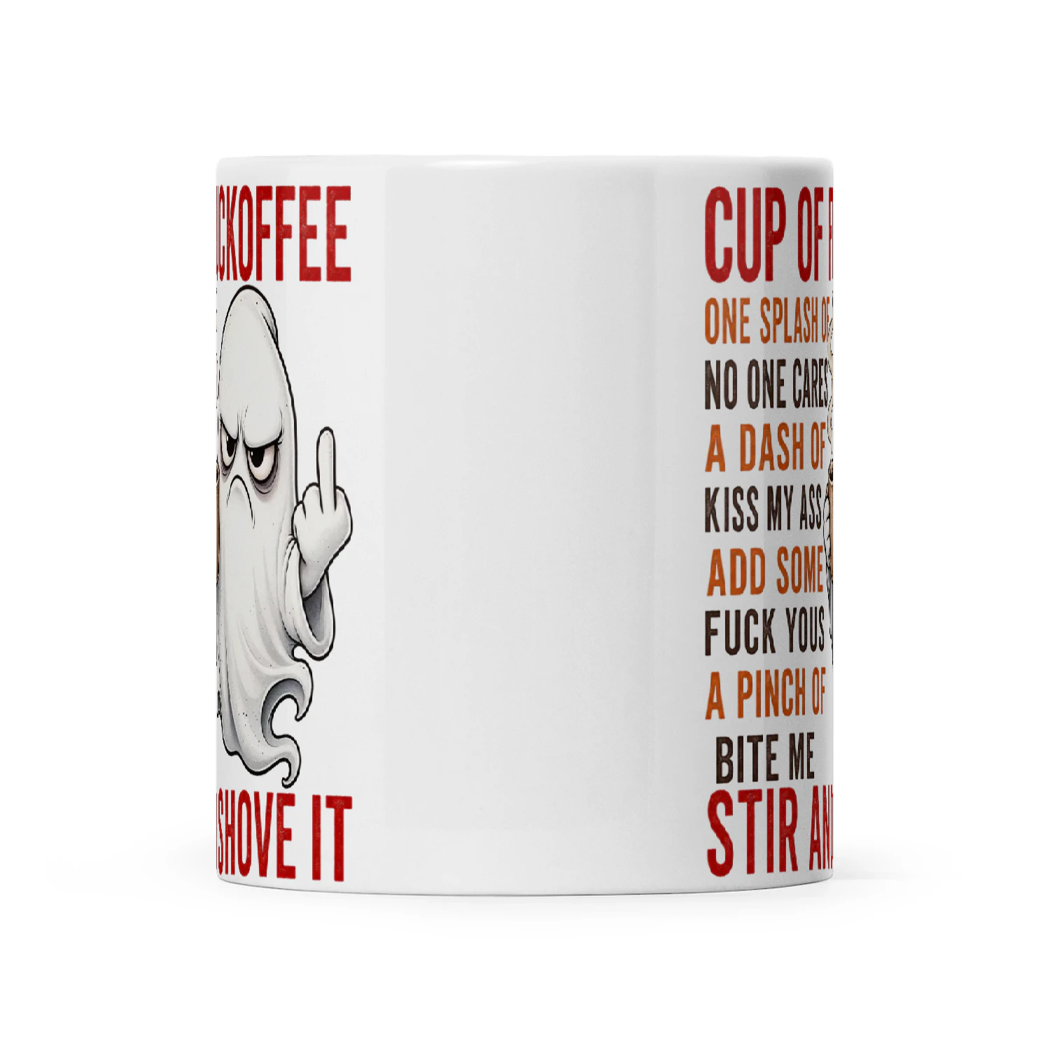 Ghost Cup Of Fuckoffee One Splash Of No One Cares A Dash