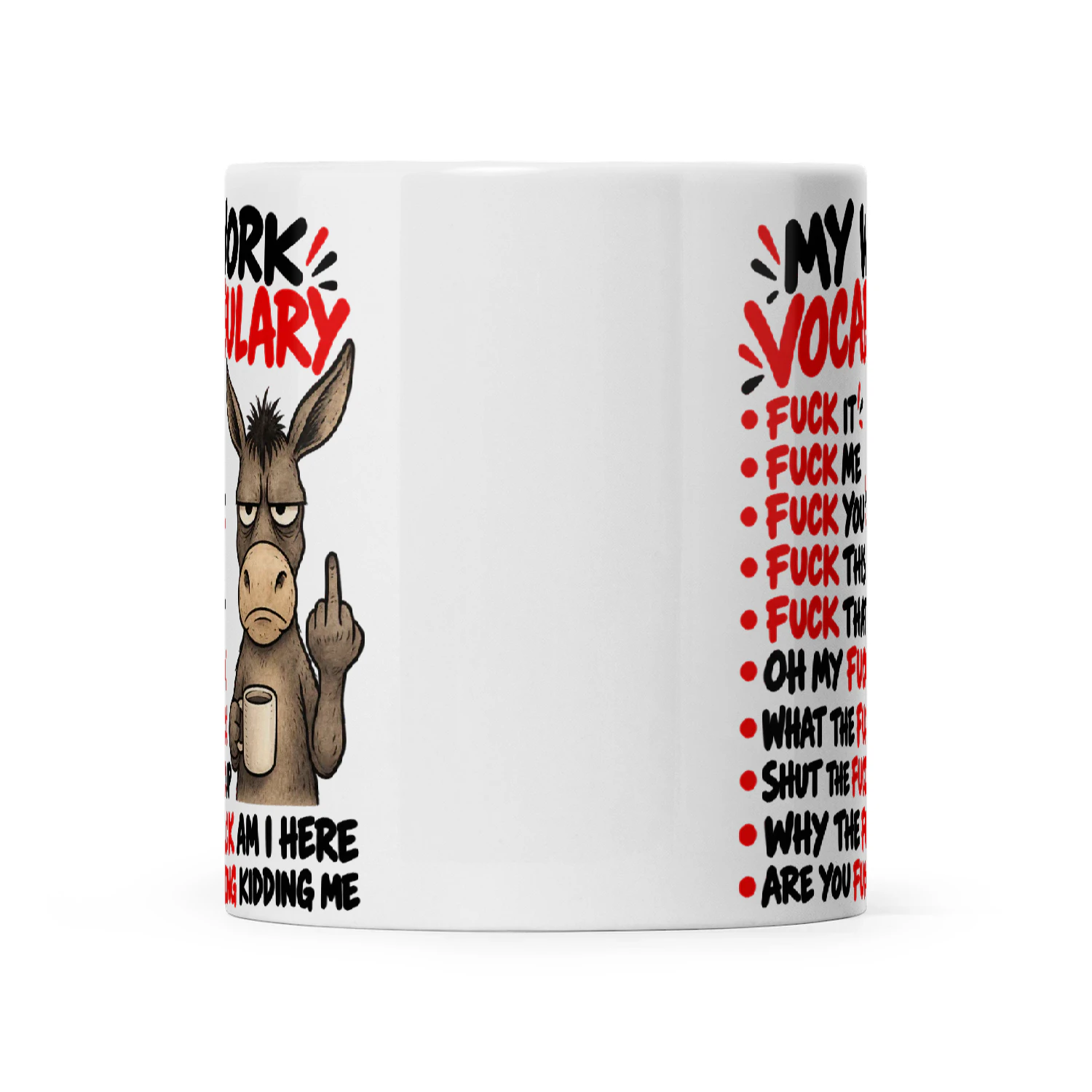 Donkey My Work Vocabulary Fuck It Fuck Me Fuck You Fuck This Fuck That