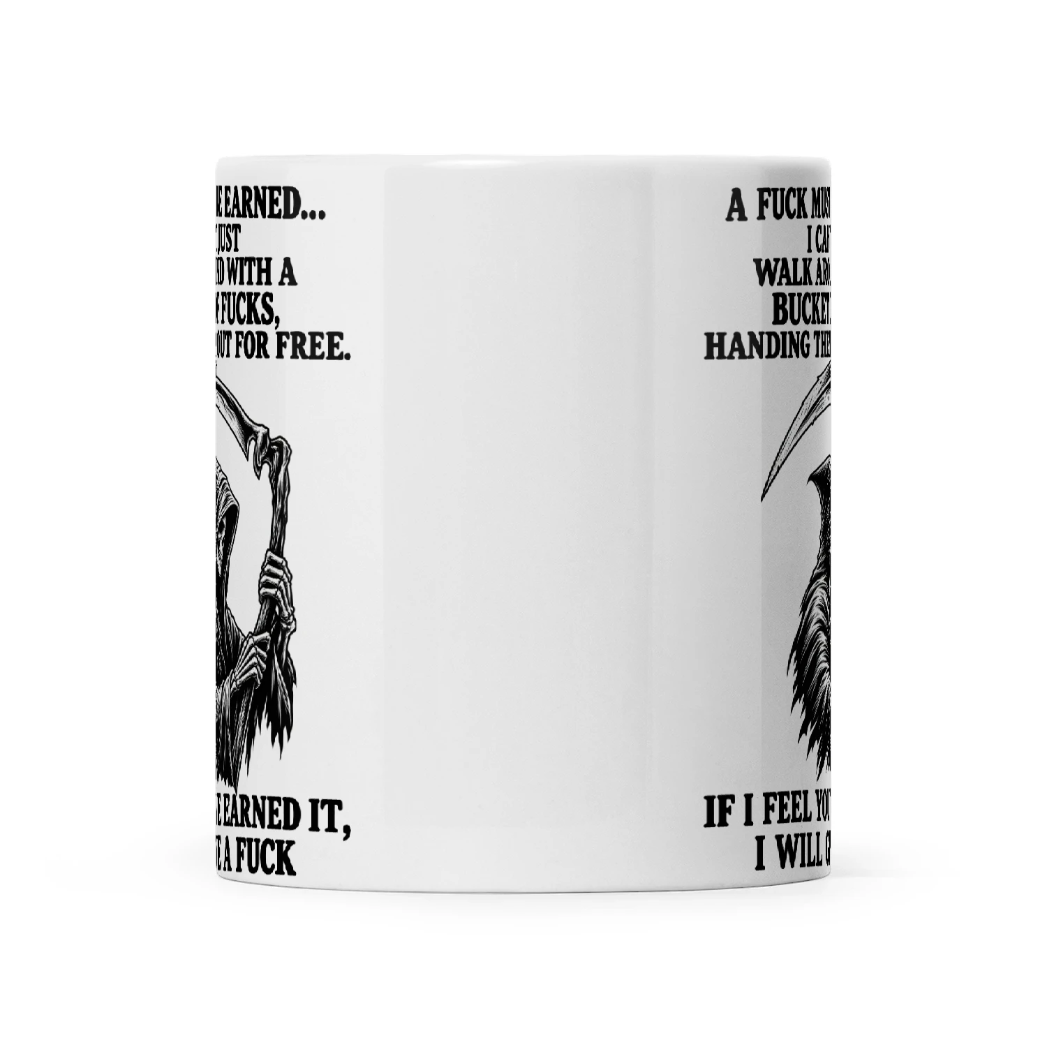 Skull A Fuck Must Be Earned I Can’t Just Walk Around With A Bucket Of Fucks Handing Them Out For Free If I Feel You’ve Earned It I Will Give A Fuck