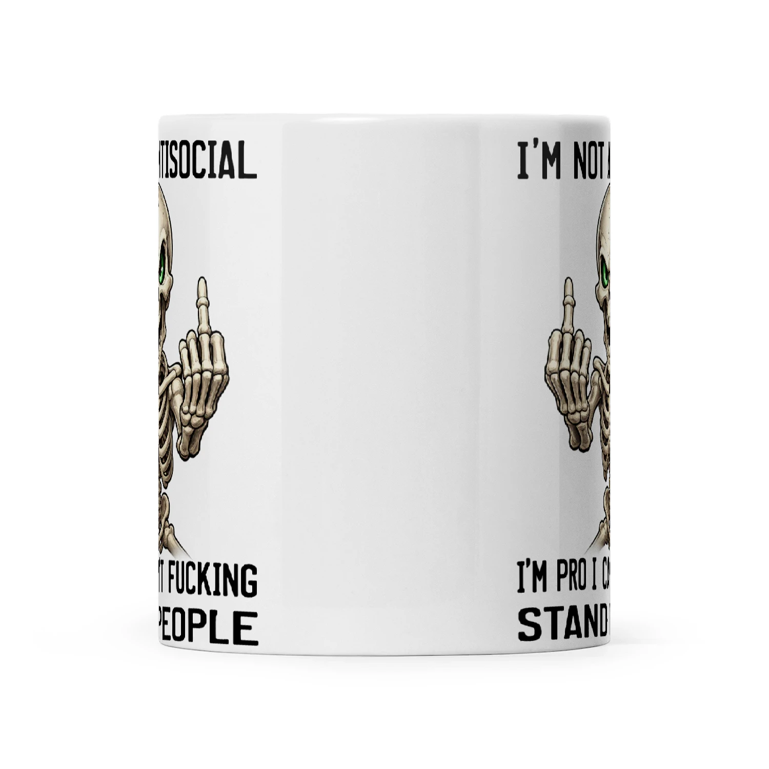 Skull I'm Not Antisocial I'm Pro I Can't Fucking