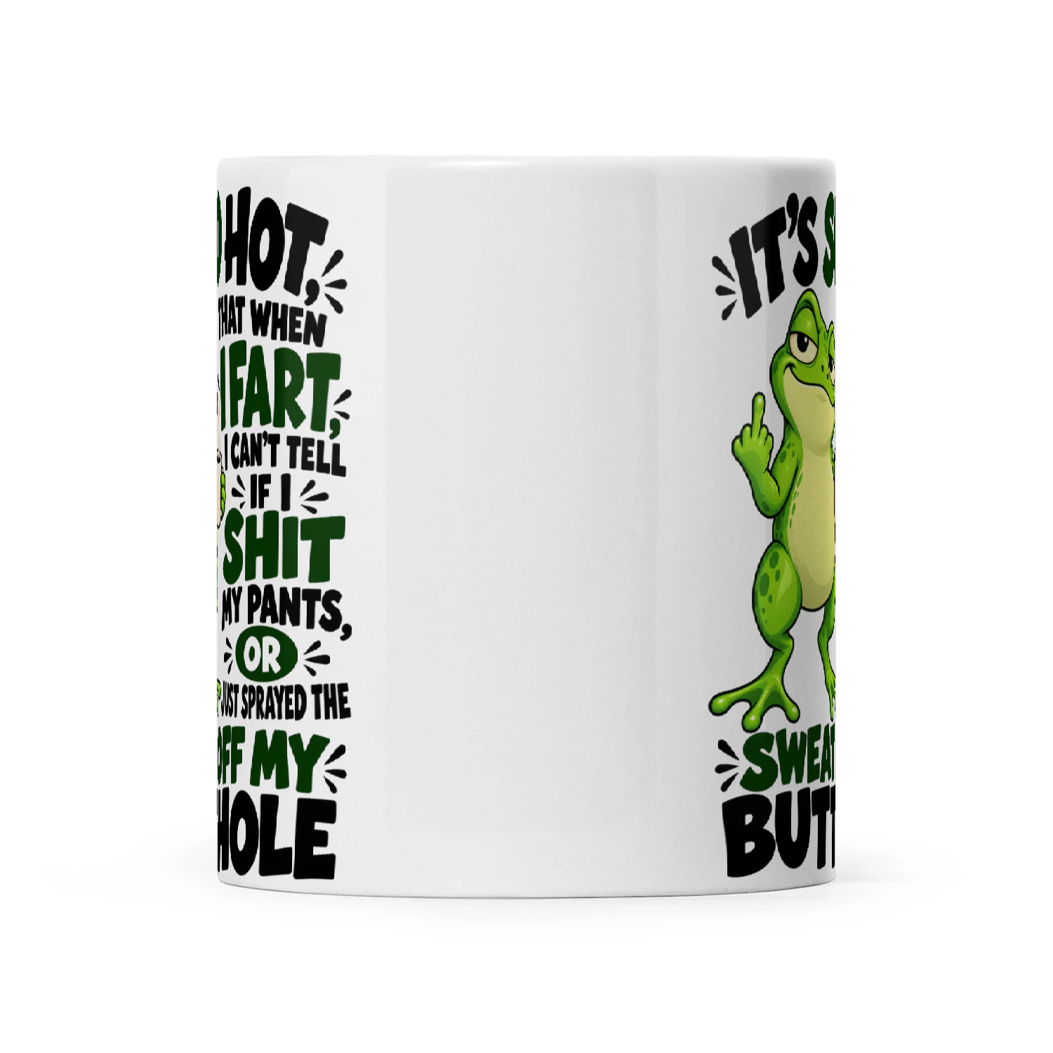 Frog It's So Hot That When I Fart I CAn't Tell If I Shit My Pants Or Just Sprayed The Sweat Off My Butthole