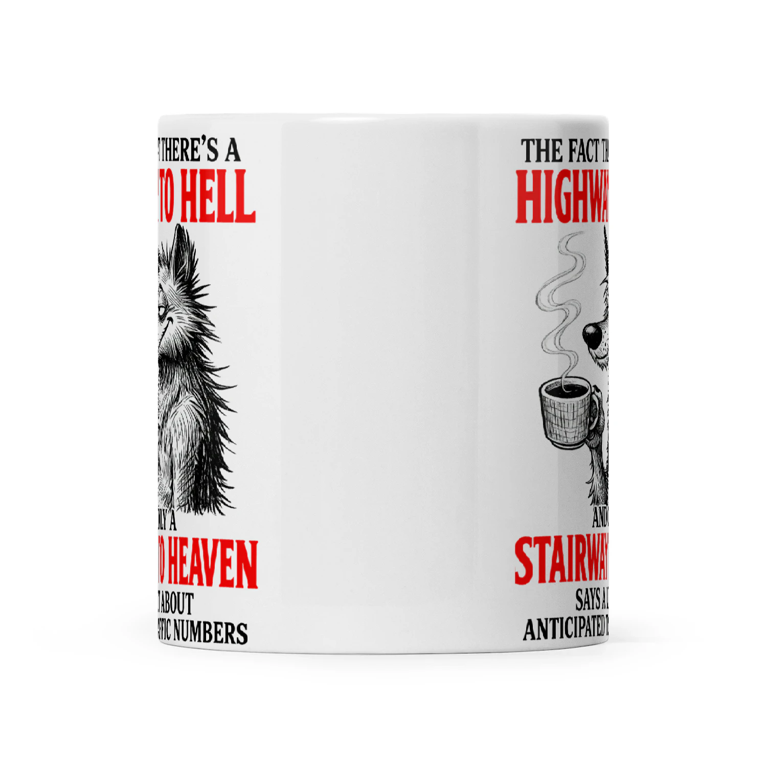 Wolf The Fact That There's A Highway To Hell And Only A Stairway To Heaven Says A Lot About Anticipated Traffic Numbers