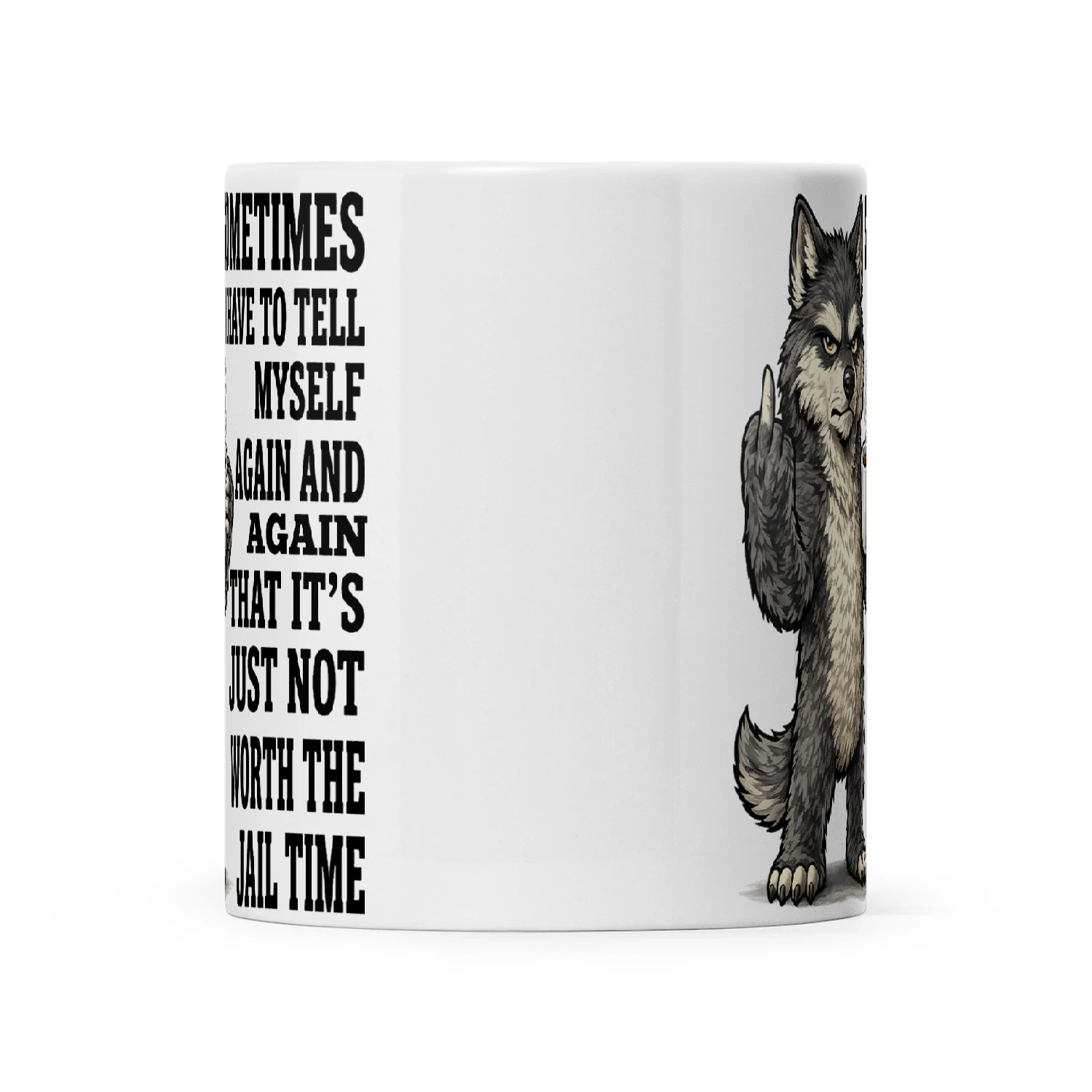 Wolf Sometimes I Have To Tell Myself Again And Again That It's Just Not Worth The Jail Time