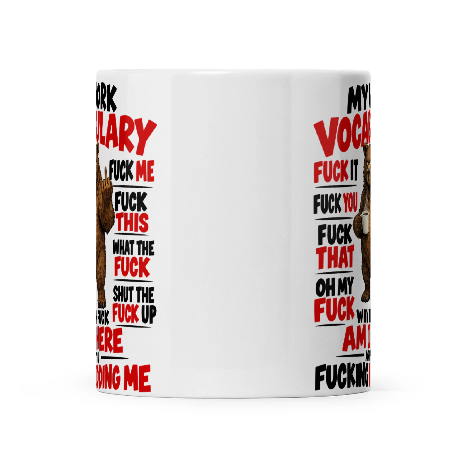 Bear My Work Vocabulary Fuck It Fuck Me Fuck You Fuck This Fuck That Oh My Fuck What The Fuck Shut