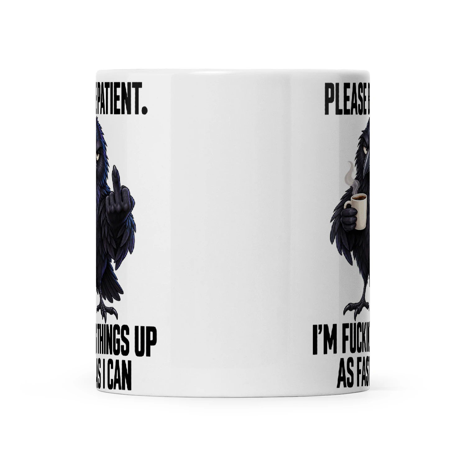 Raven Please Be Patient I'm Fucking Things Up As Fast As I Can