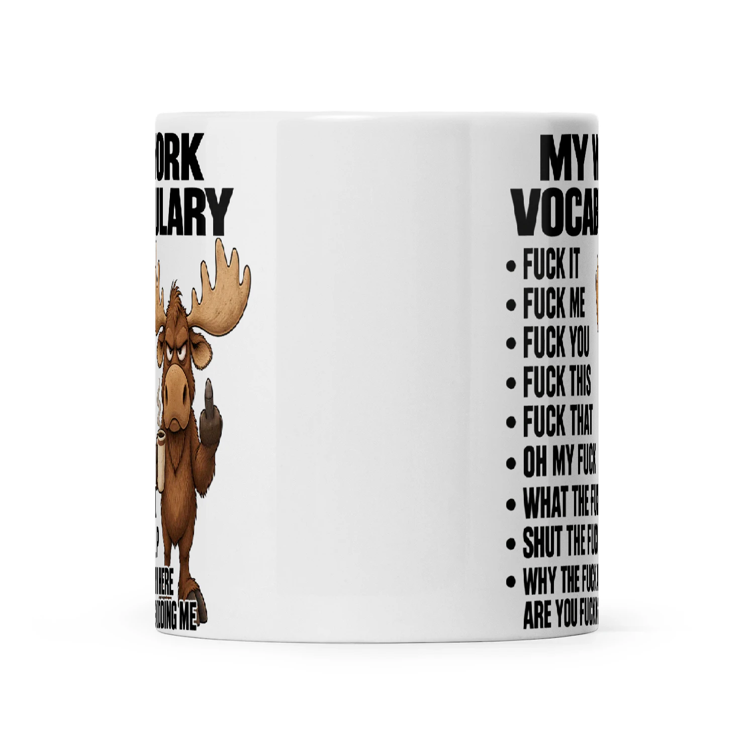 Moose My Work Vocabulary Fuck It Fuck Me Fuck You