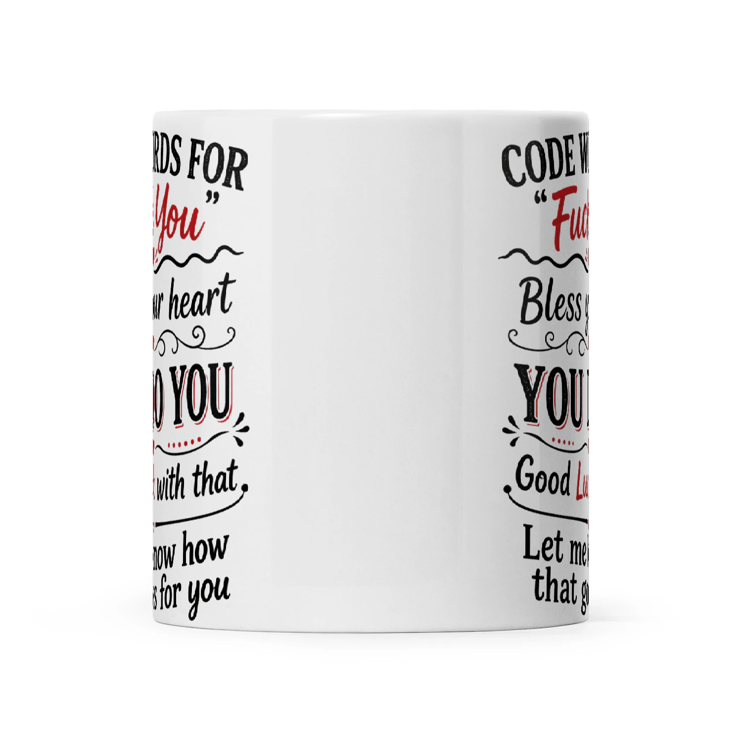 Code Words For Fuck You Bless Your Heart You Do You Good Luck