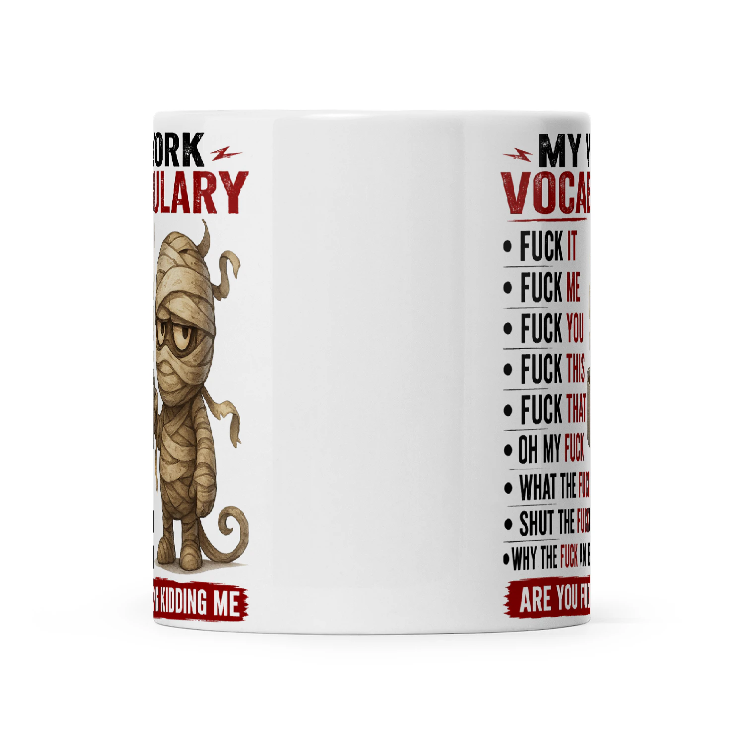 Mummy My Work Vocabulary Fuck It Fuck Me Fuck You