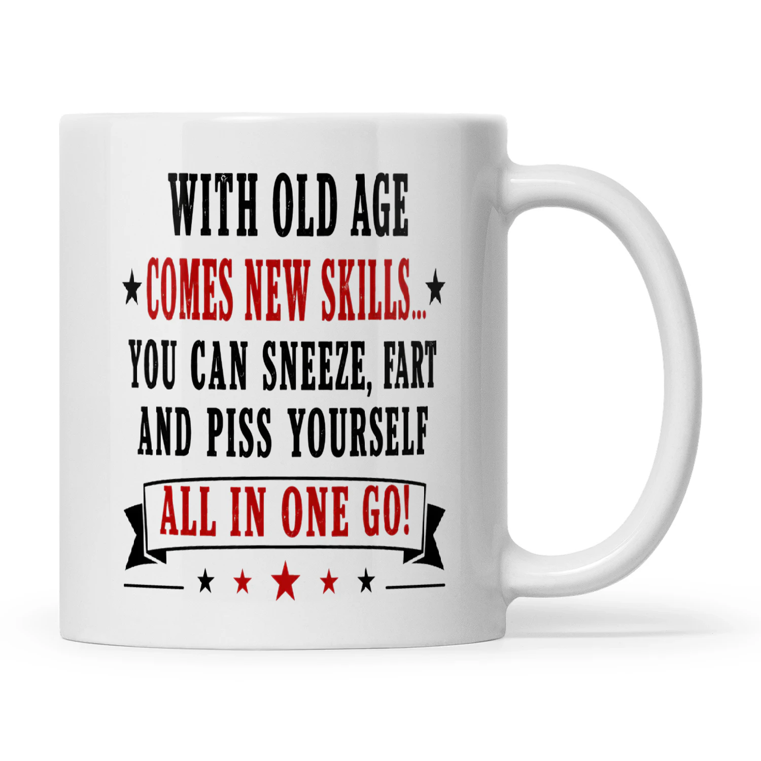 With Old Age Comes New Skills You Can Sneeze Fart And Piss Yourself All In One Go