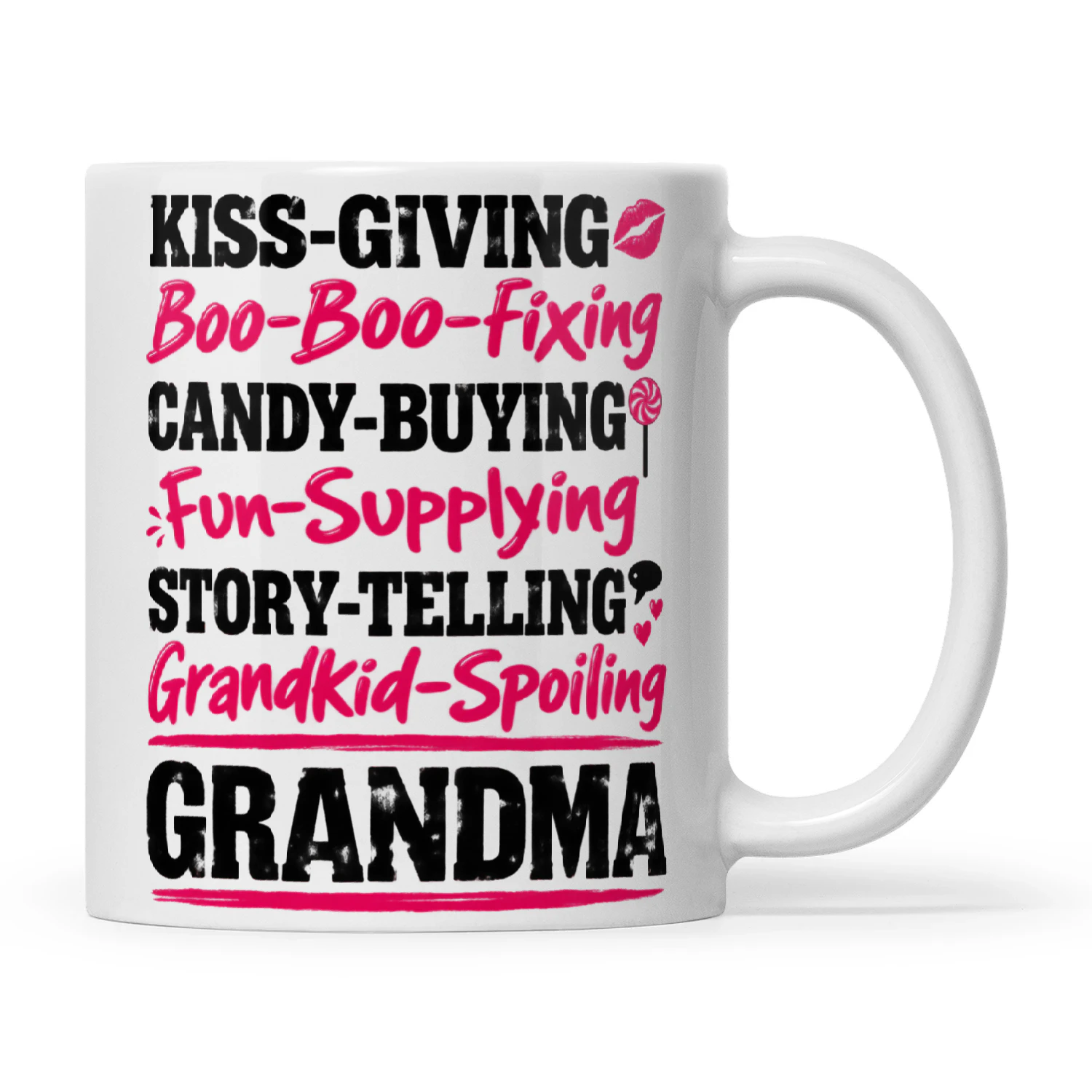 Quote Kiss Giving Boo Boo Fixing Candy Buying Fun Supplying Story Telling GrandKid Spoiling Grandma