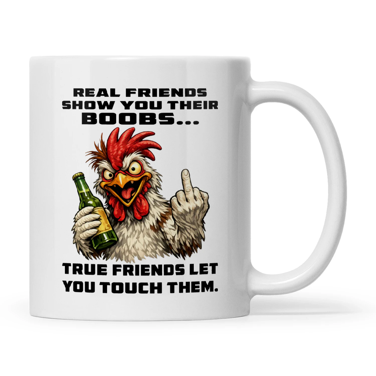 Chicken Real Friends Show You Their Boobs True Friends Let You Touch Them