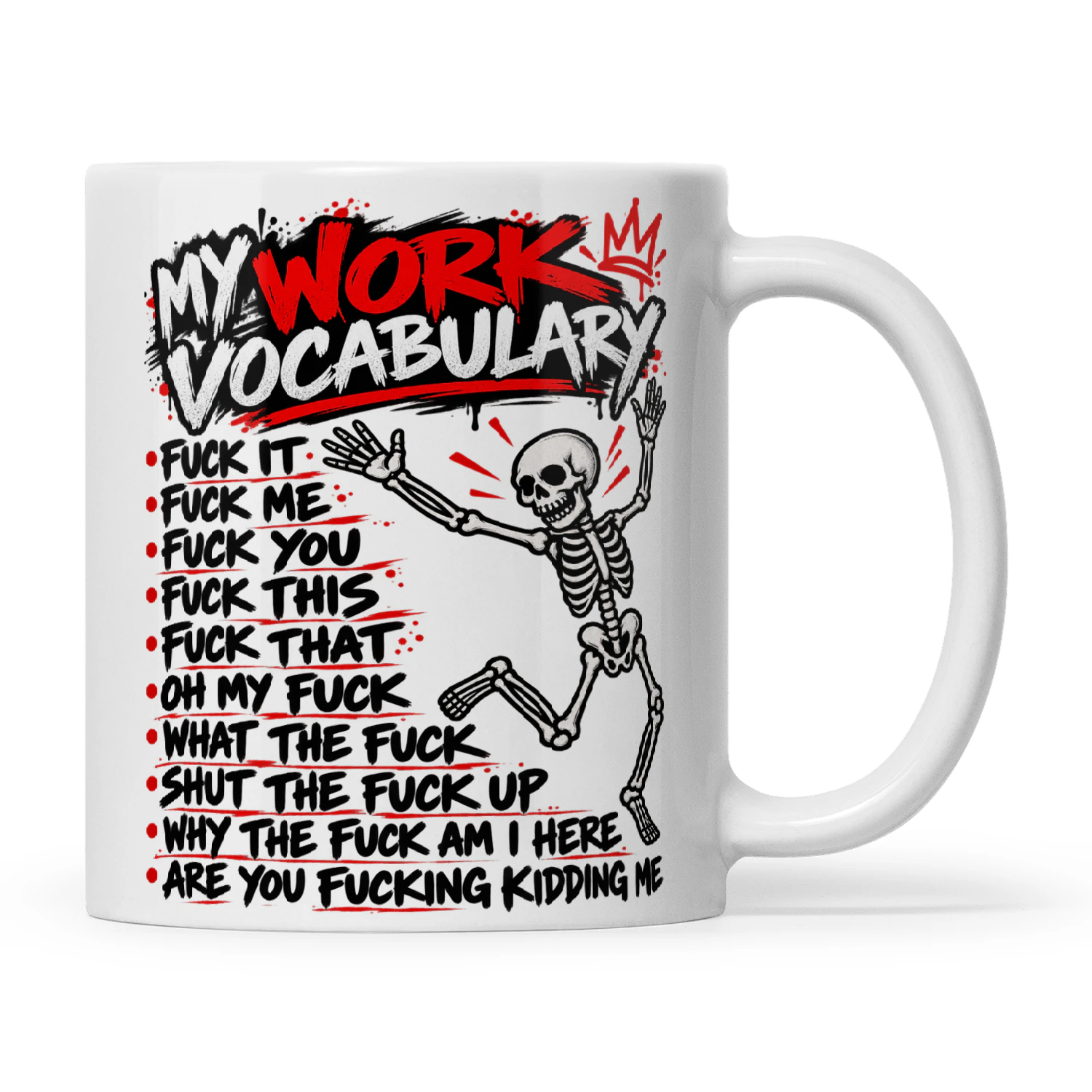 Skull My Work Vocabulary Fuck It Fuck Me Fuck You Fuck This Fuck That