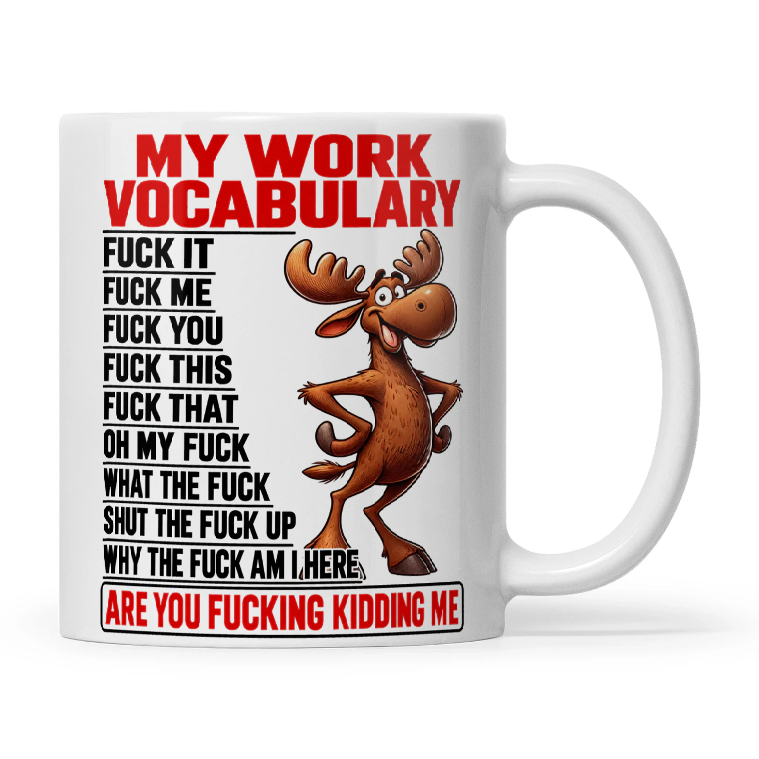 Moose My Work Vocabulary Fuck It Fuck Me Fuck You