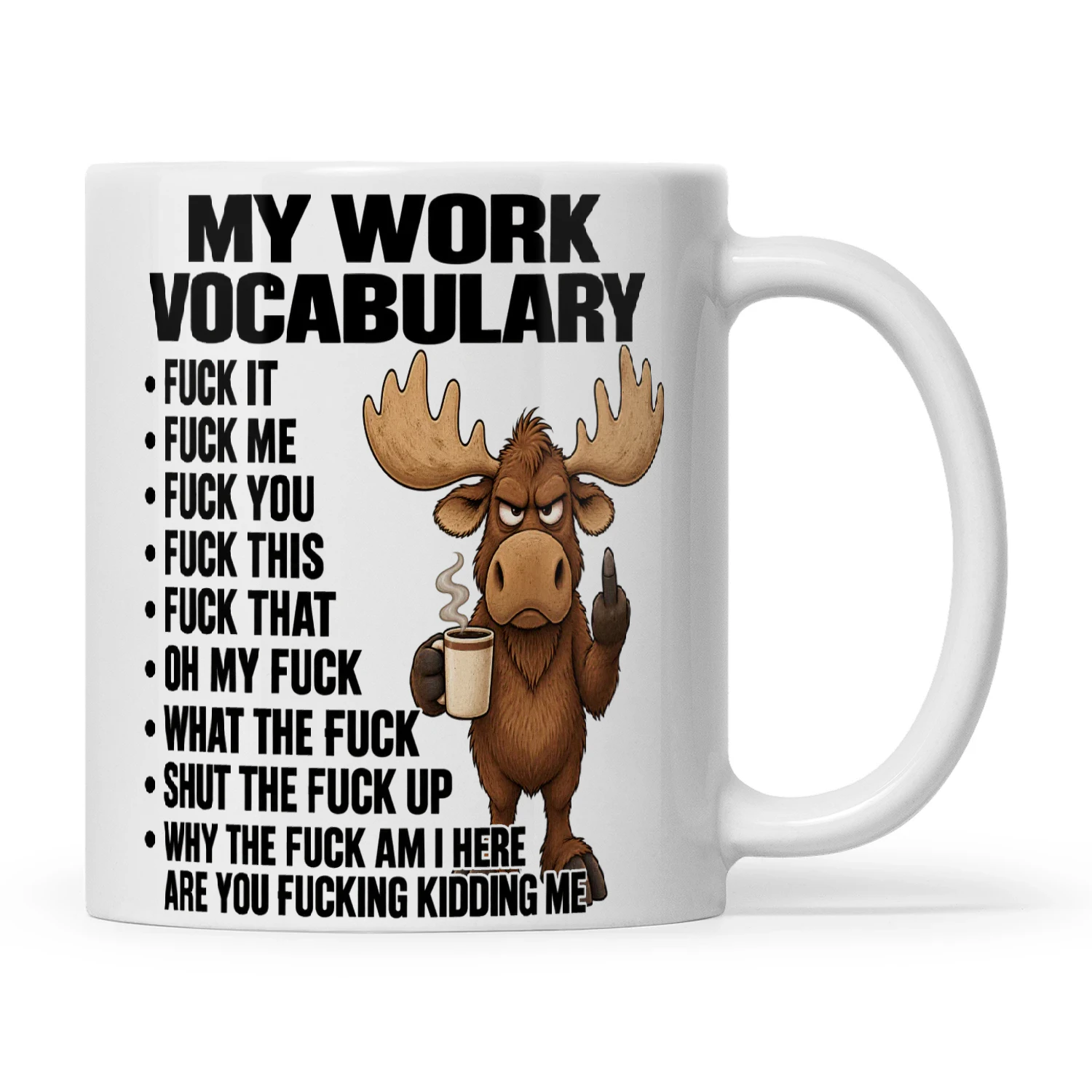 Moose My Work Vocabulary Fuck It Fuck Me Fuck You