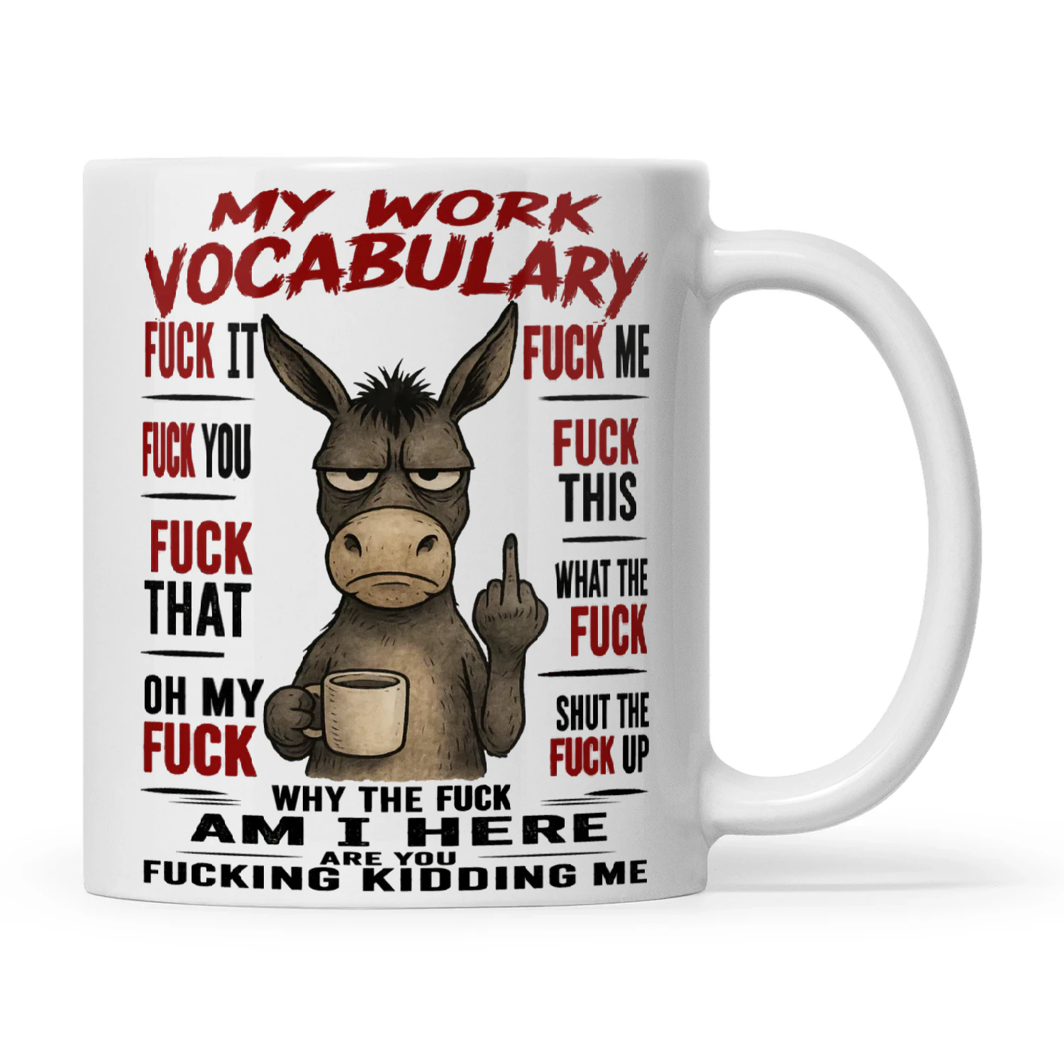 Donkey My Work Vocabulary Fuck It Fuck Me Fuck You