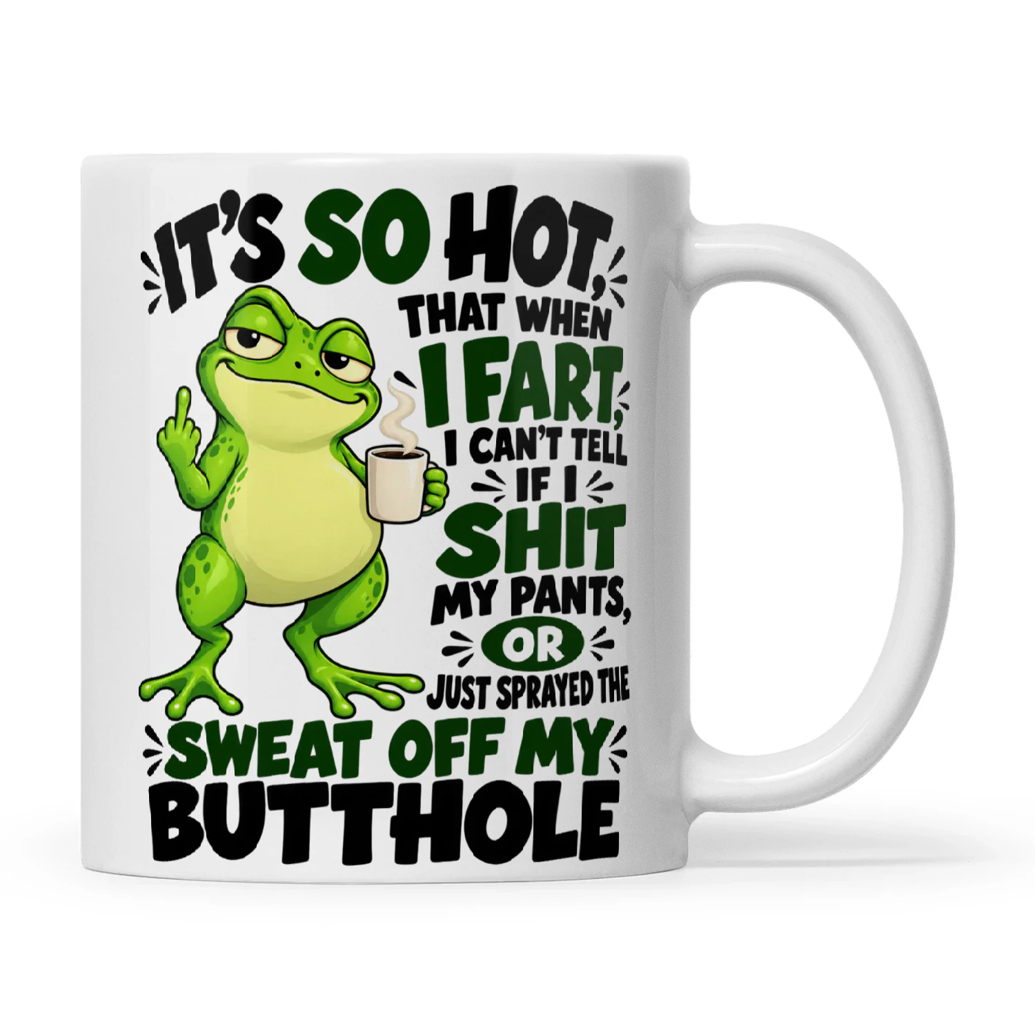 Frog It's So Hot That When I Fart I CAn't Tell If I Shit My Pants Or Just Sprayed The Sweat Off My Butthole