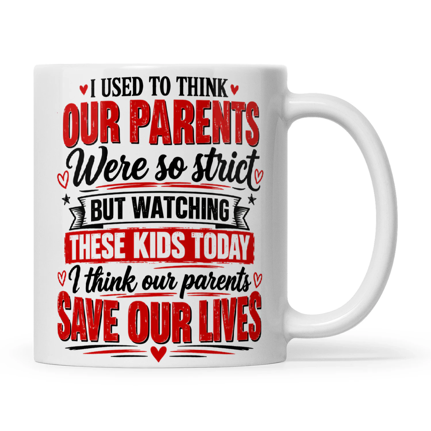 Quote I Used To Think Our Parents Were So Strict But Watching These Kids Today I Think Our Parents Save Our Lives