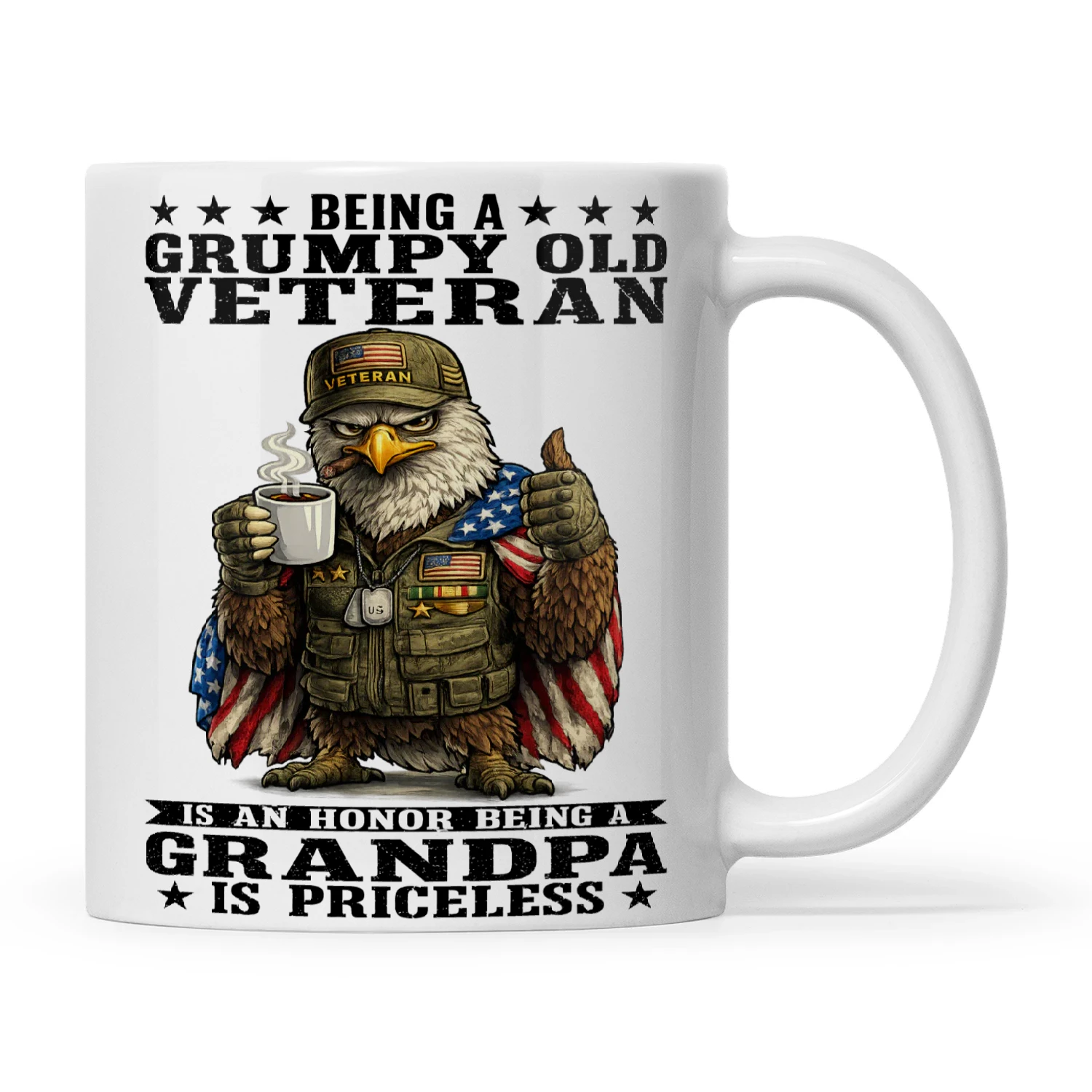 Eagle Being A Grumpy Old Veteran Is An Honor Being A Grandpa Is Priceless