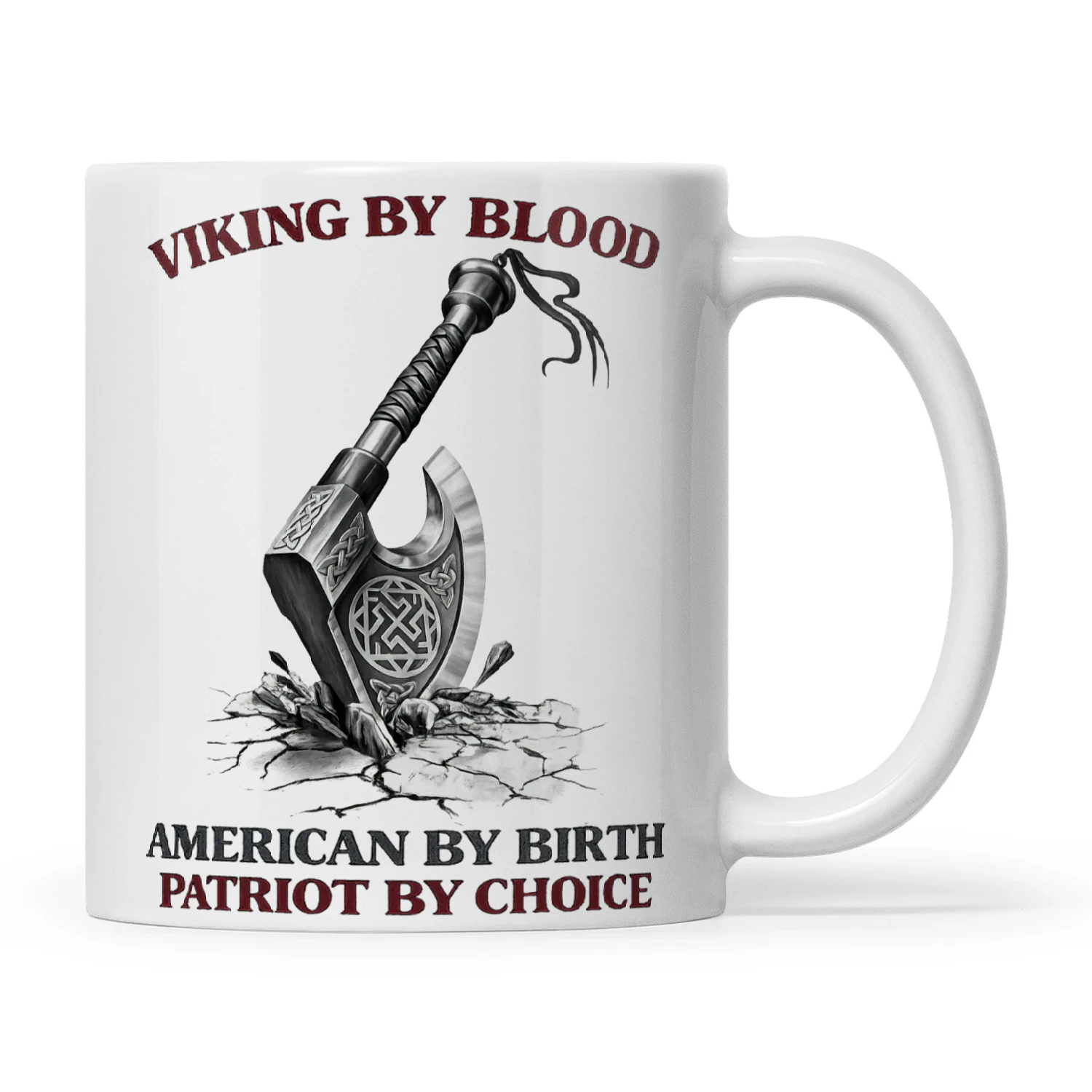Viking By Blood American By Birth Patriot By Choice