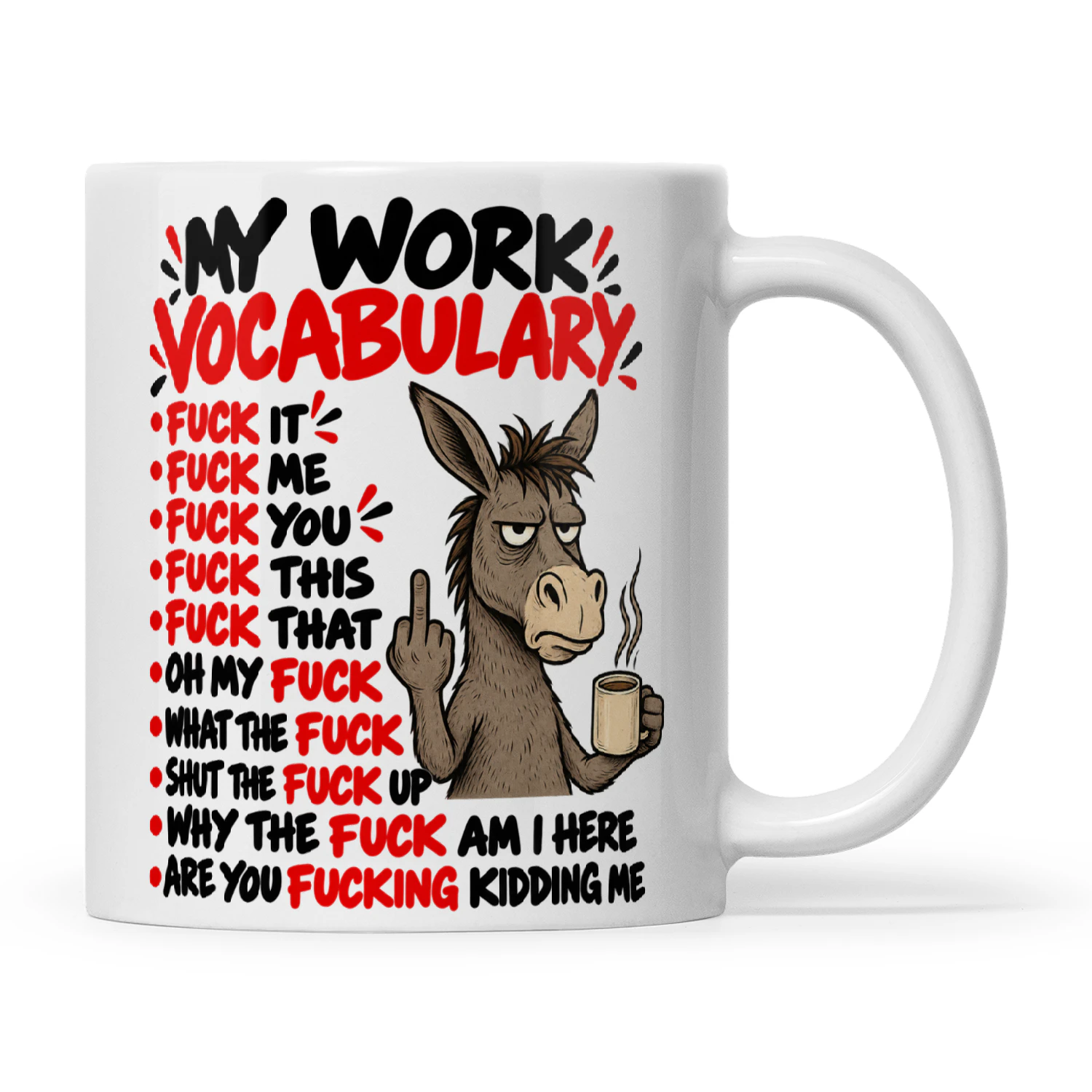 Donkey My Work Vocabulary Fuck It Fuck Me Fuck You Fuck This Fuck That