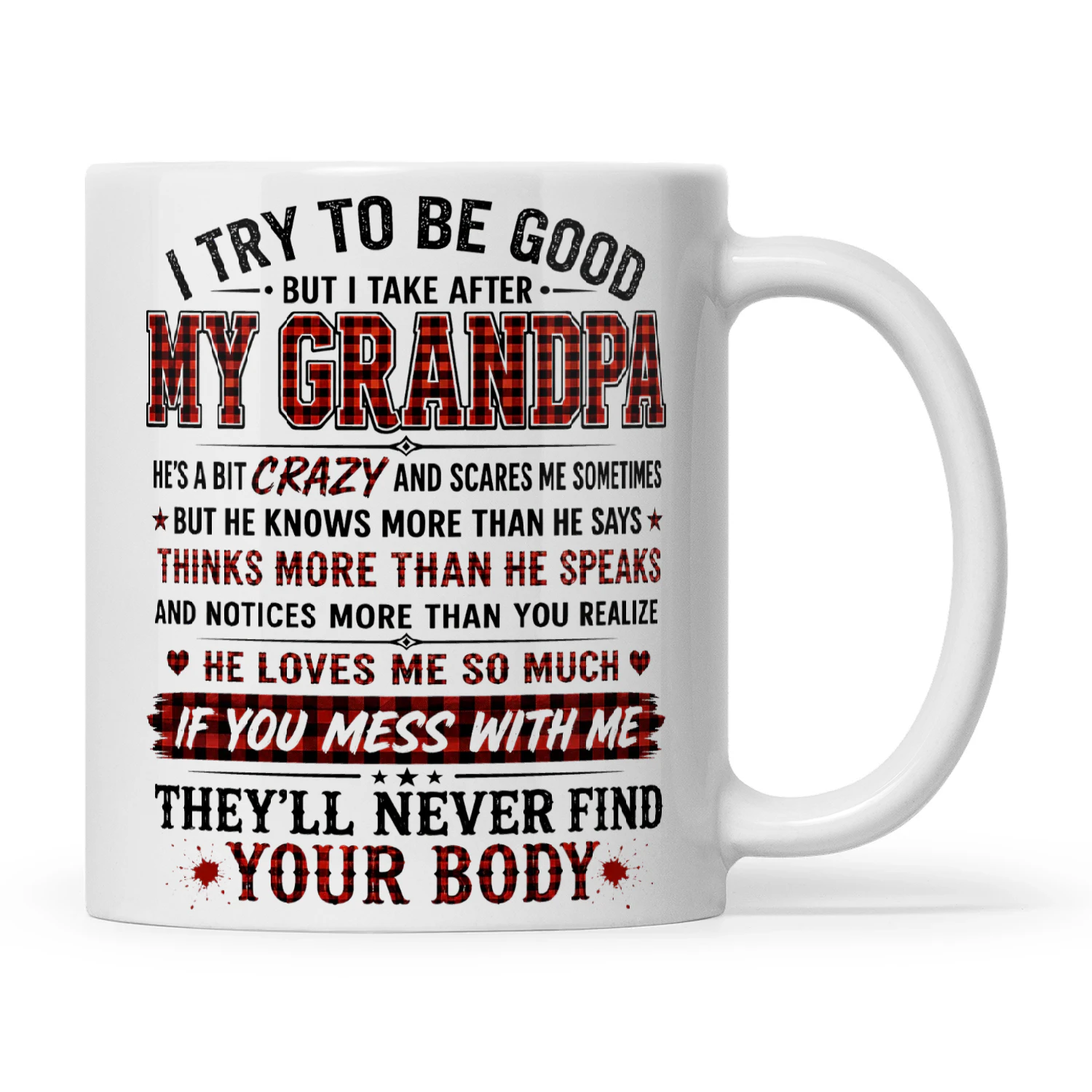 I Try To Be Good But I Take After My Grandpa He's A Bit Crazy And Scares Me Sometimes But He Knows More Than He Says