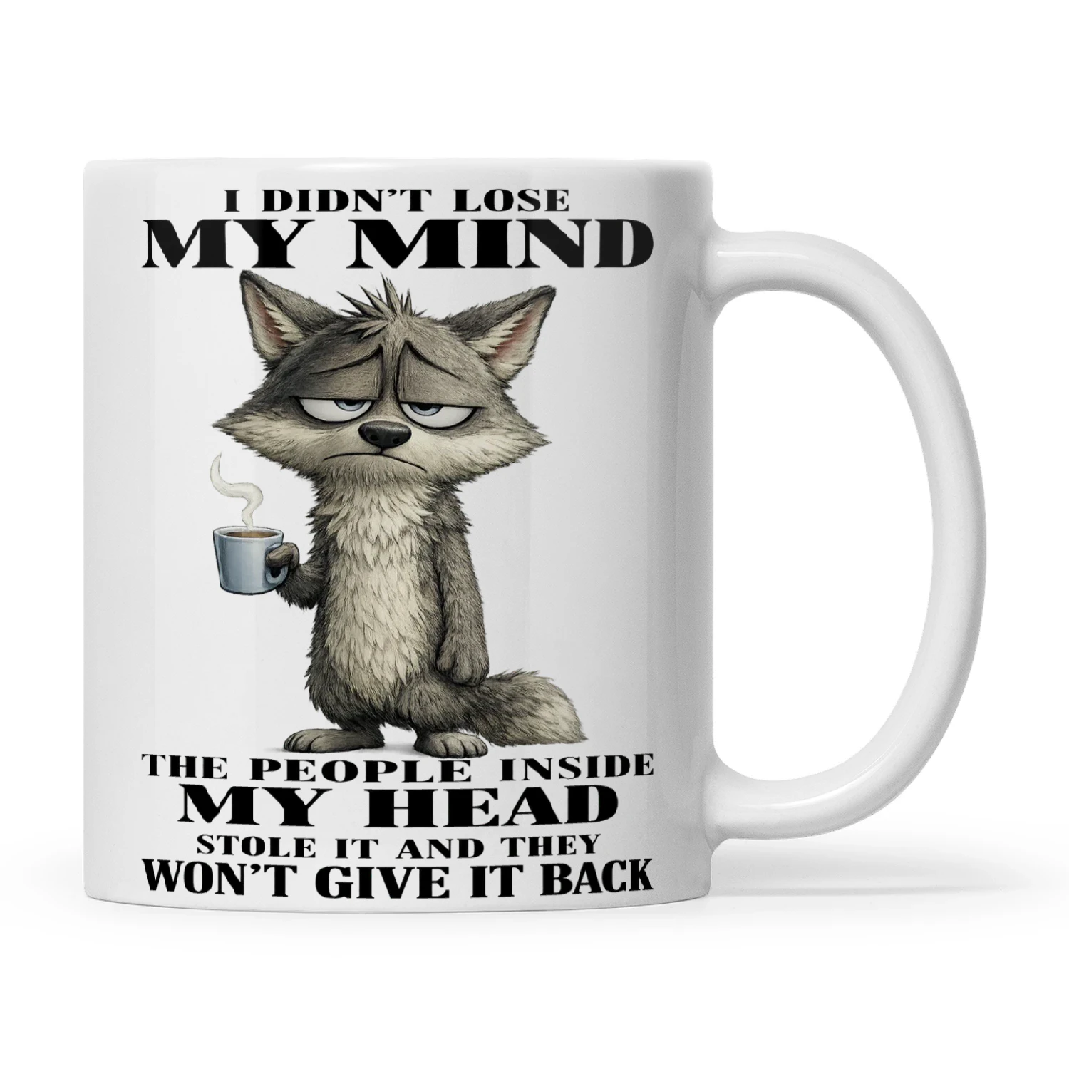 Wolf I Didn't Lose My Mind The People Inside My Head Stole It And They Won't Give It Back