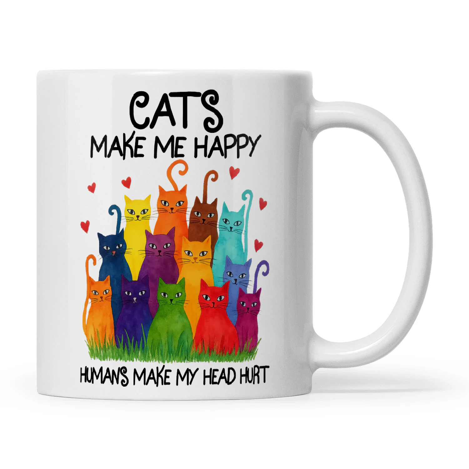 Cats Make Me Happy Humans Make My Head Hurt Cat