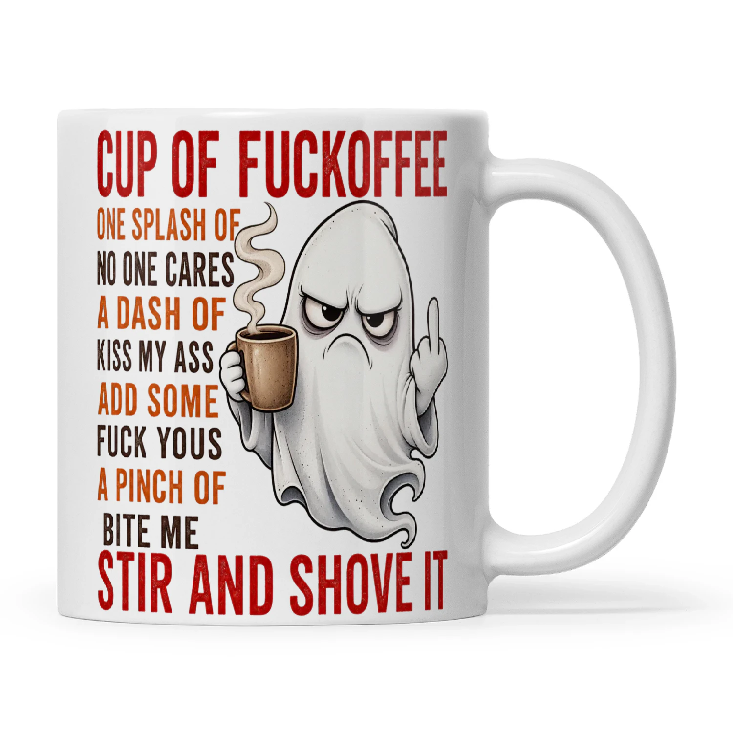 Ghost Cup Of Fuckoffee One Splash Of No One Cares A Dash