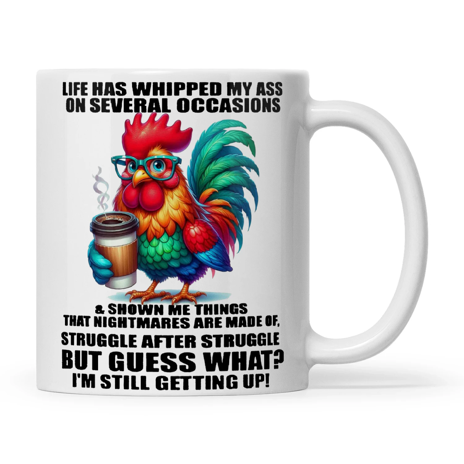 Chicken Life Has Whipped My Ass On Several Occasions And Shown
