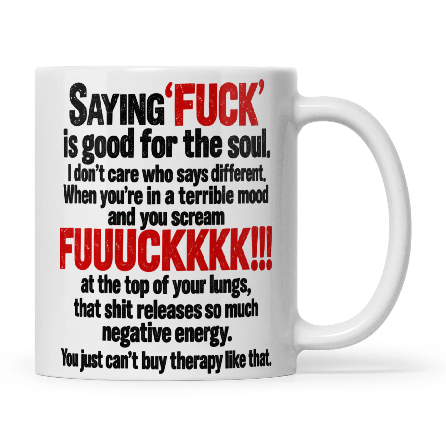 Quote Saying Fuck Is Good For The Soul I Don’t Care Who Says Different When You’re In A Terrible Mood And You Scream Fuuuckkkk