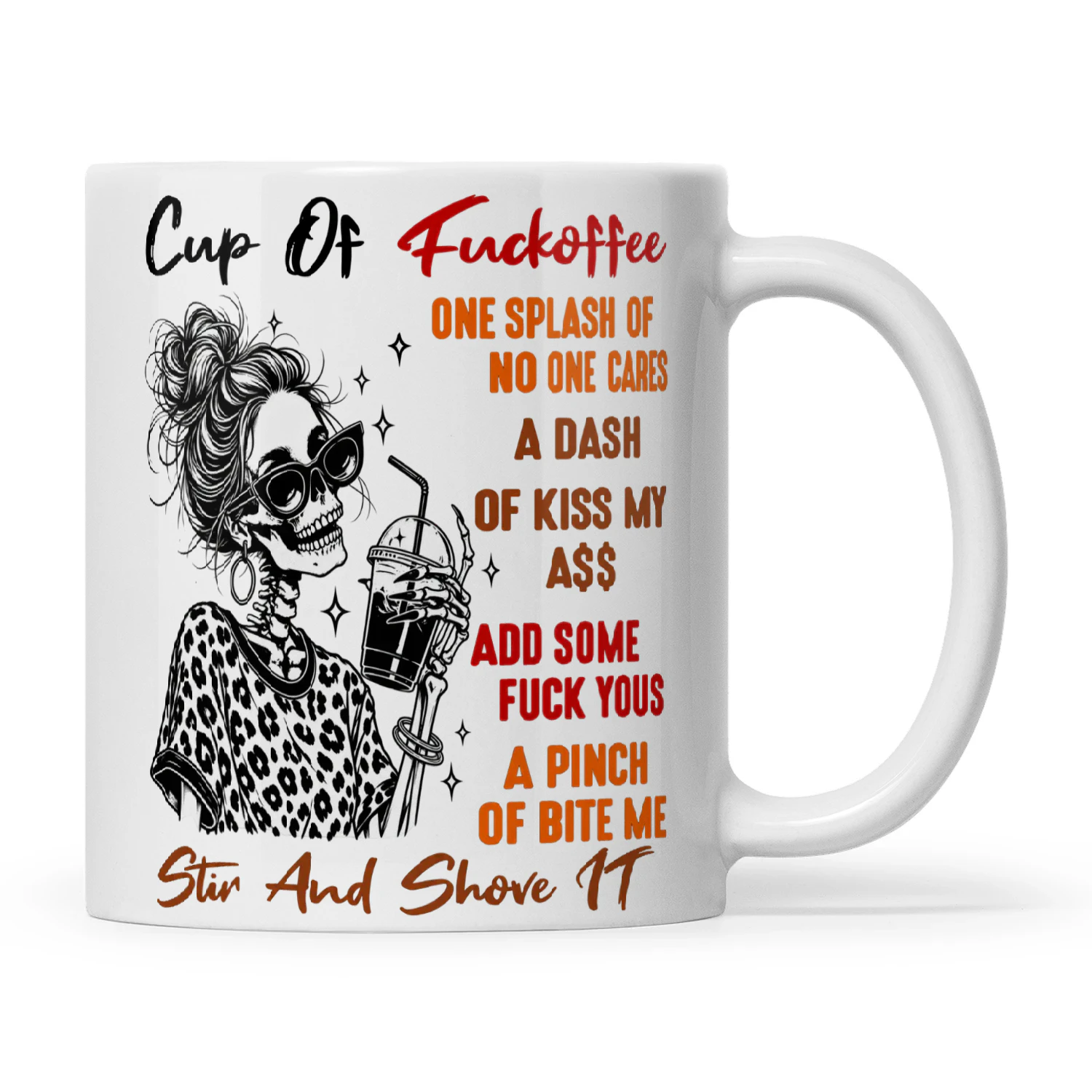 Skull Cup Of Fuckoffee One Splash Of No One Cares A Dash Of Kiss My Ass