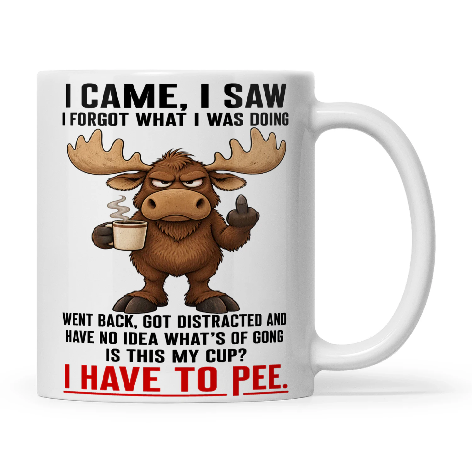 Deer I Came I Saw I Forgot What I Was Doing Went Back