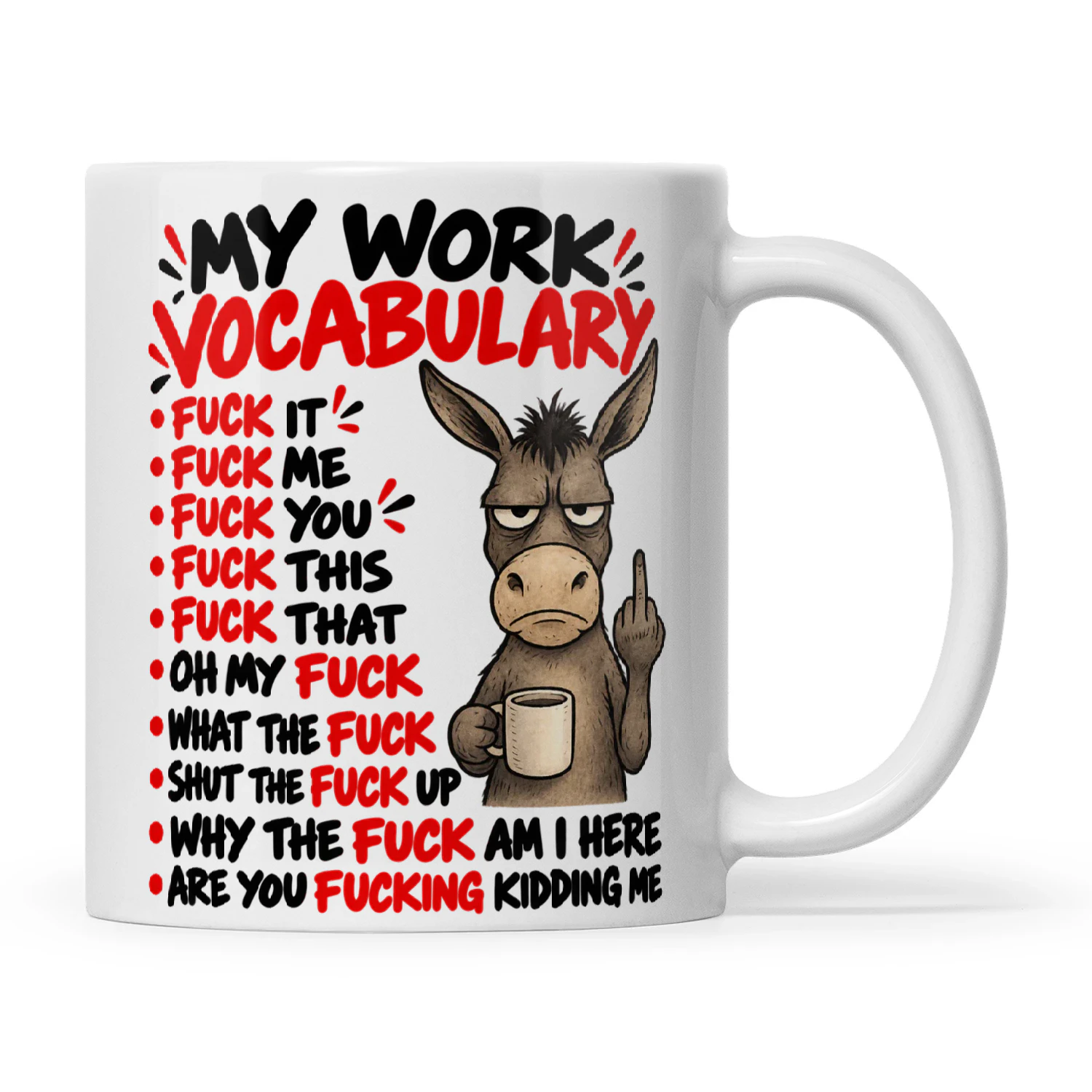 Donkey My Work Vocabulary Fuck It Fuck Me Fuck You Fuck This Fuck That