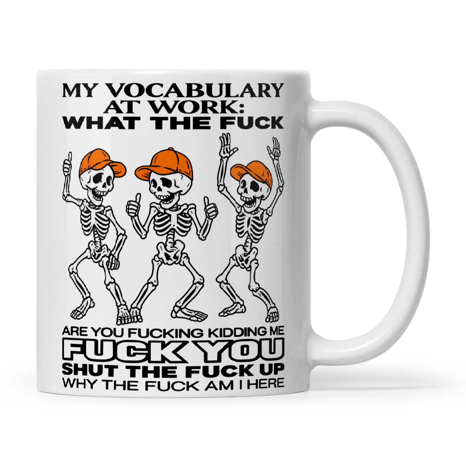 Skull My Vocabulary At Work What The Fuck Are You Fucking Kidding Me