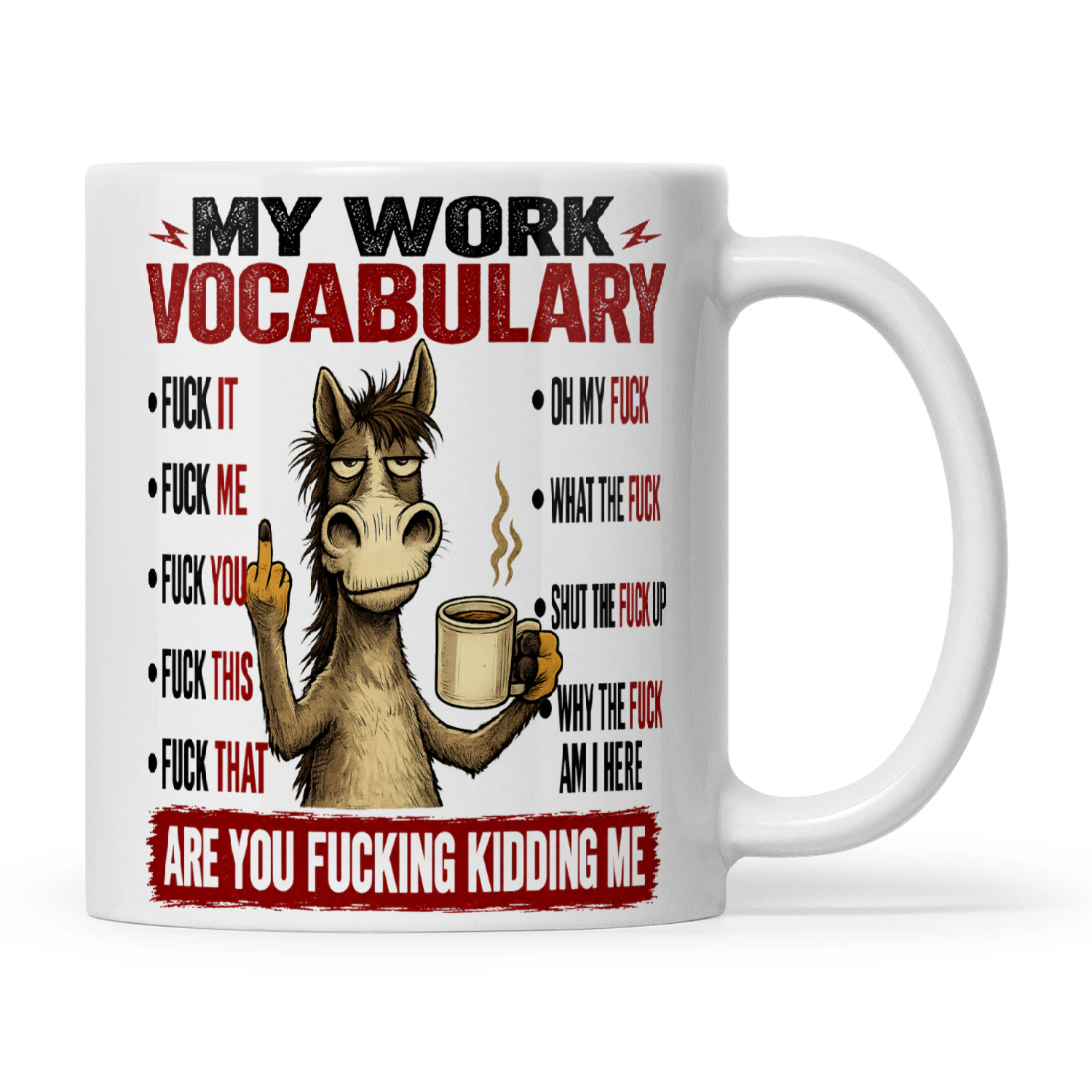 Donkey My Work Vocabulary Fuck It Fuck Me Fuck You