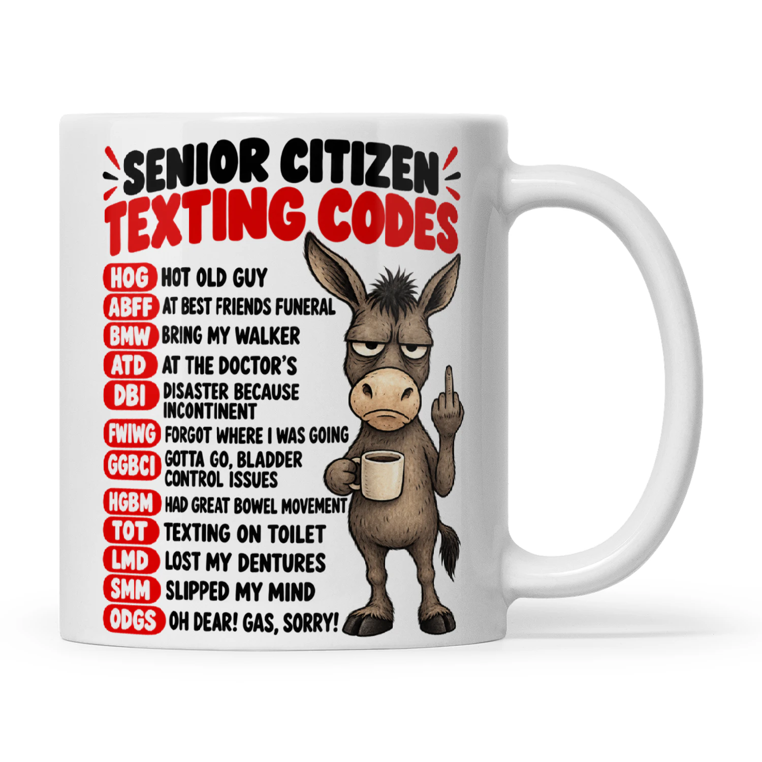Donkey Senior Citizen Texting Codes Hog Hot Old Guy Abff At Best Friends Funeral