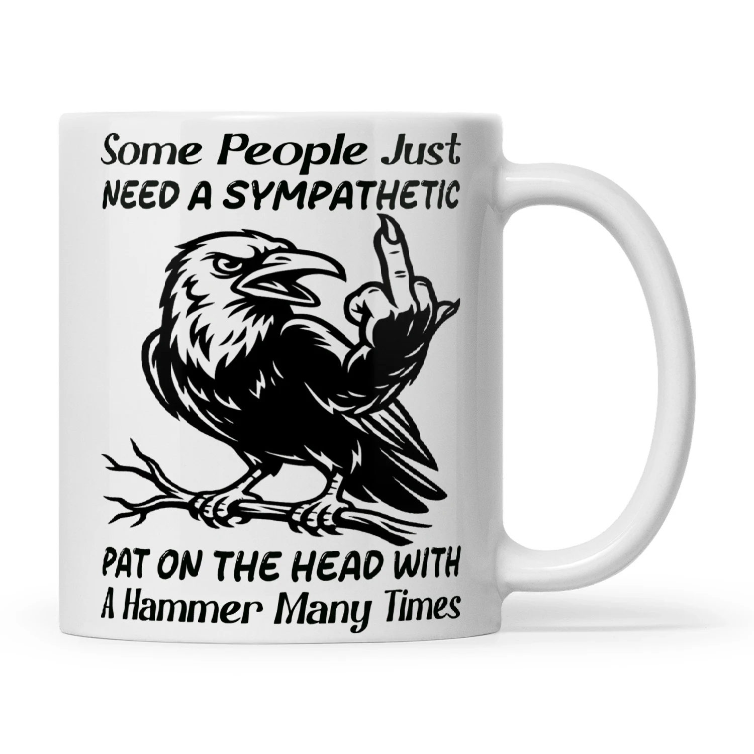 Raven Some People Just Need A Sympathetic Pat On The Head With A Hammer Many Times