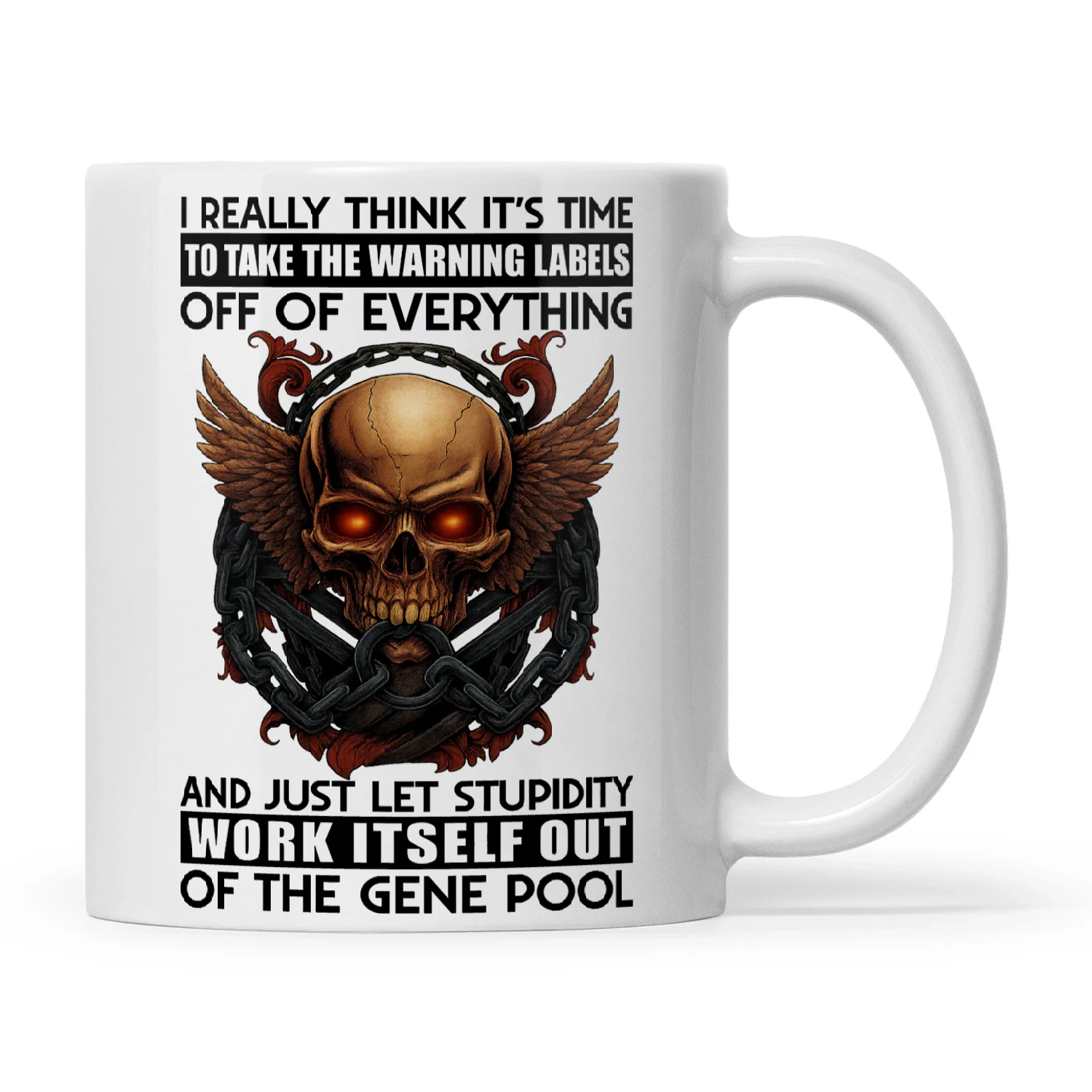 Skull I Really Think It's Time To Take The Warning Labels