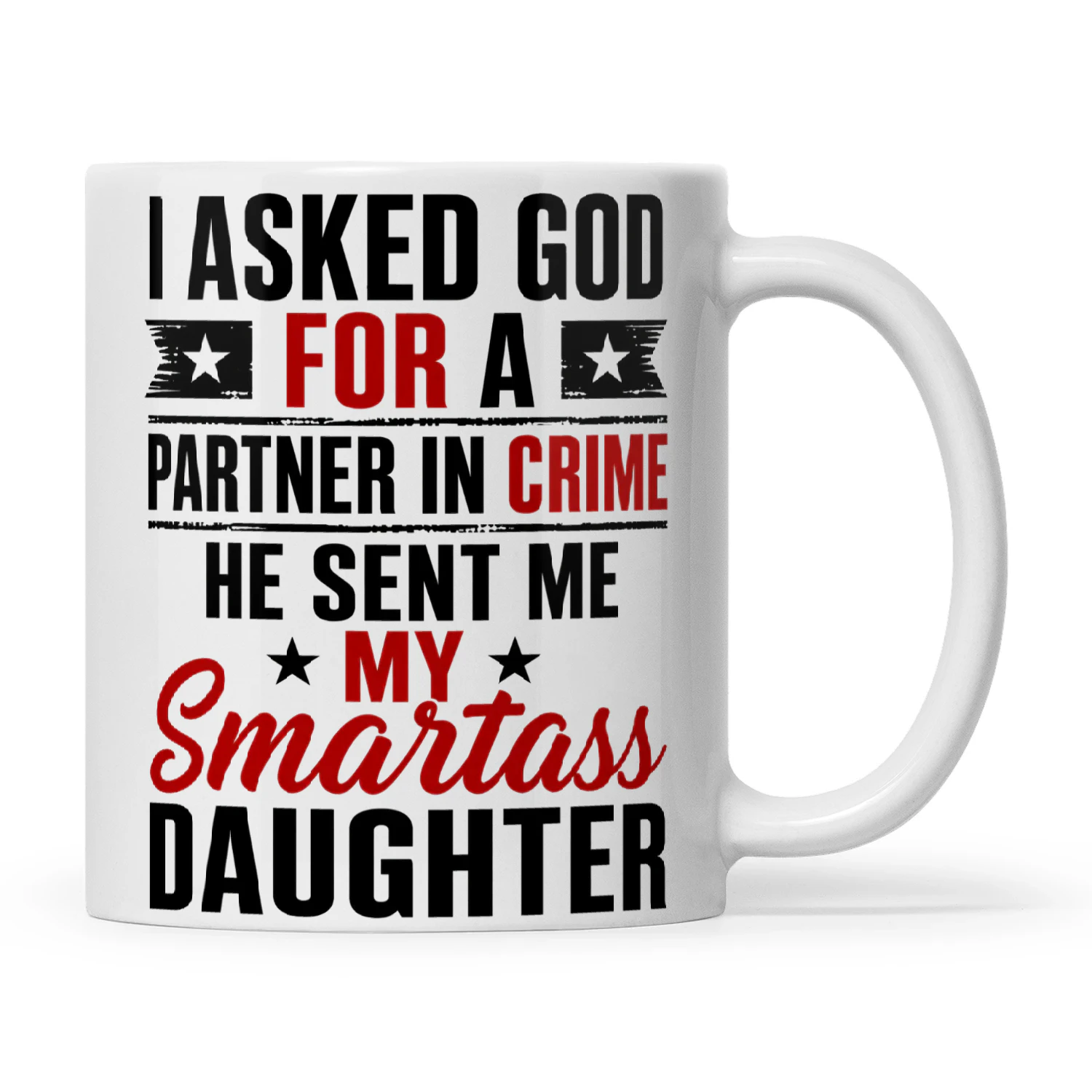I Asked God For A Partner In Crime He Sent Me My Smartass Daughter