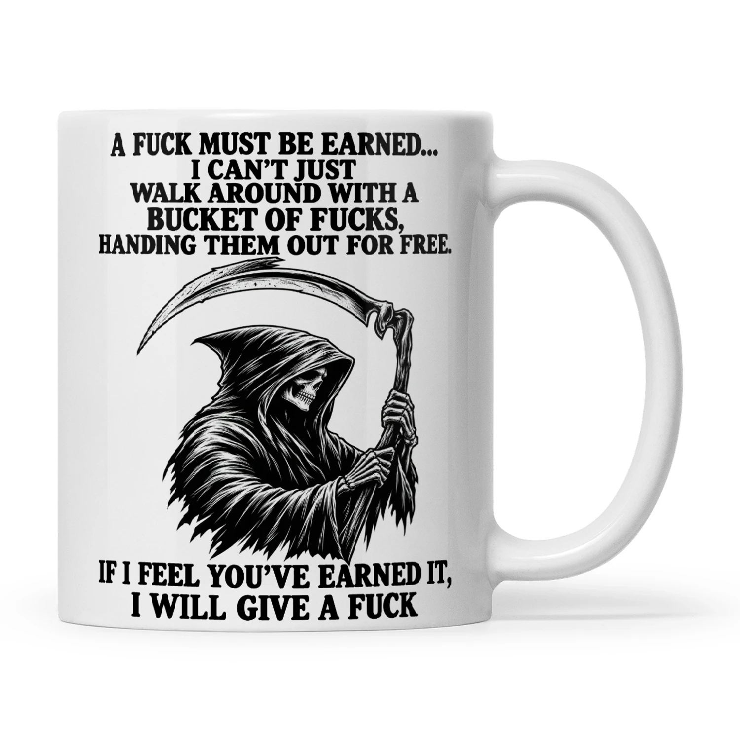 Skull A Fuck Must Be Earned I Can’t Just Walk Around With A Bucket Of Fucks Handing Them Out For Free If I Feel You’ve Earned It I Will Give A Fuck