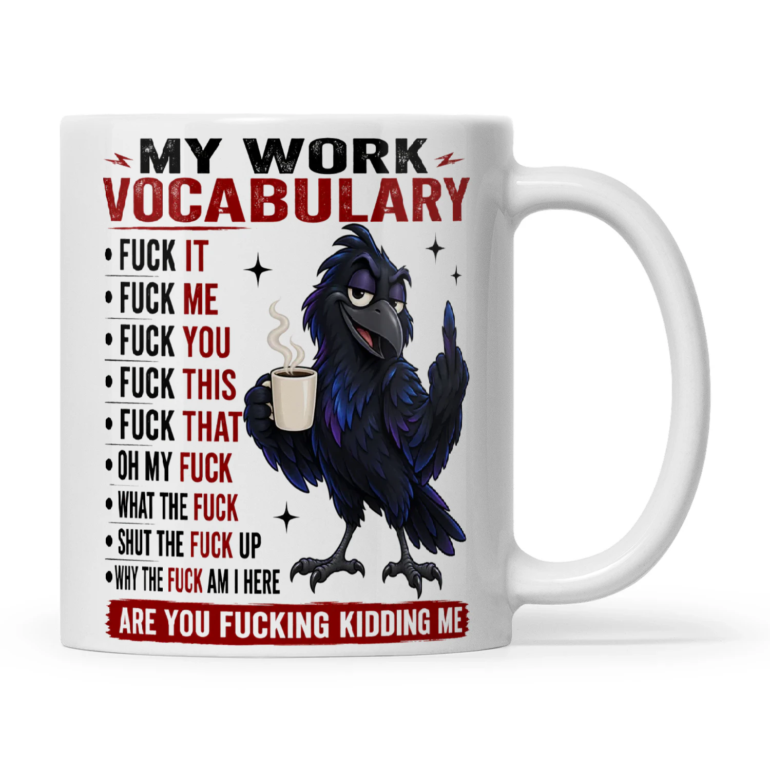 Raven My Work Vocabulary Fuck It Fuck Me Fuck You