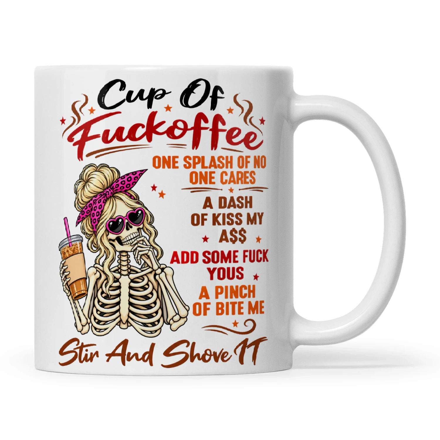 Skull Cup Of Fuckoffee One Splash Of No One Cares A Dash Of Kiss My Ass