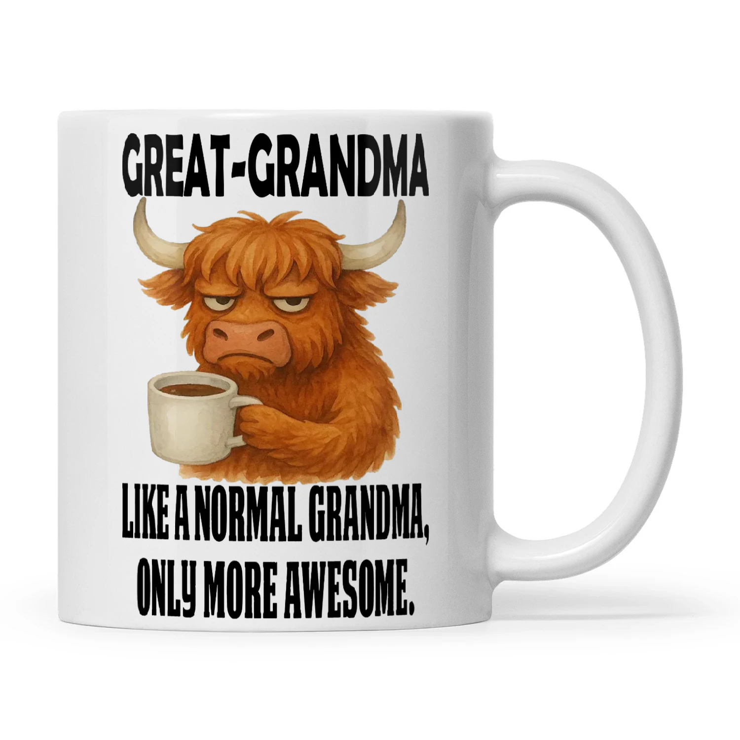 Cow Great Grandma Like A Normal Grandma